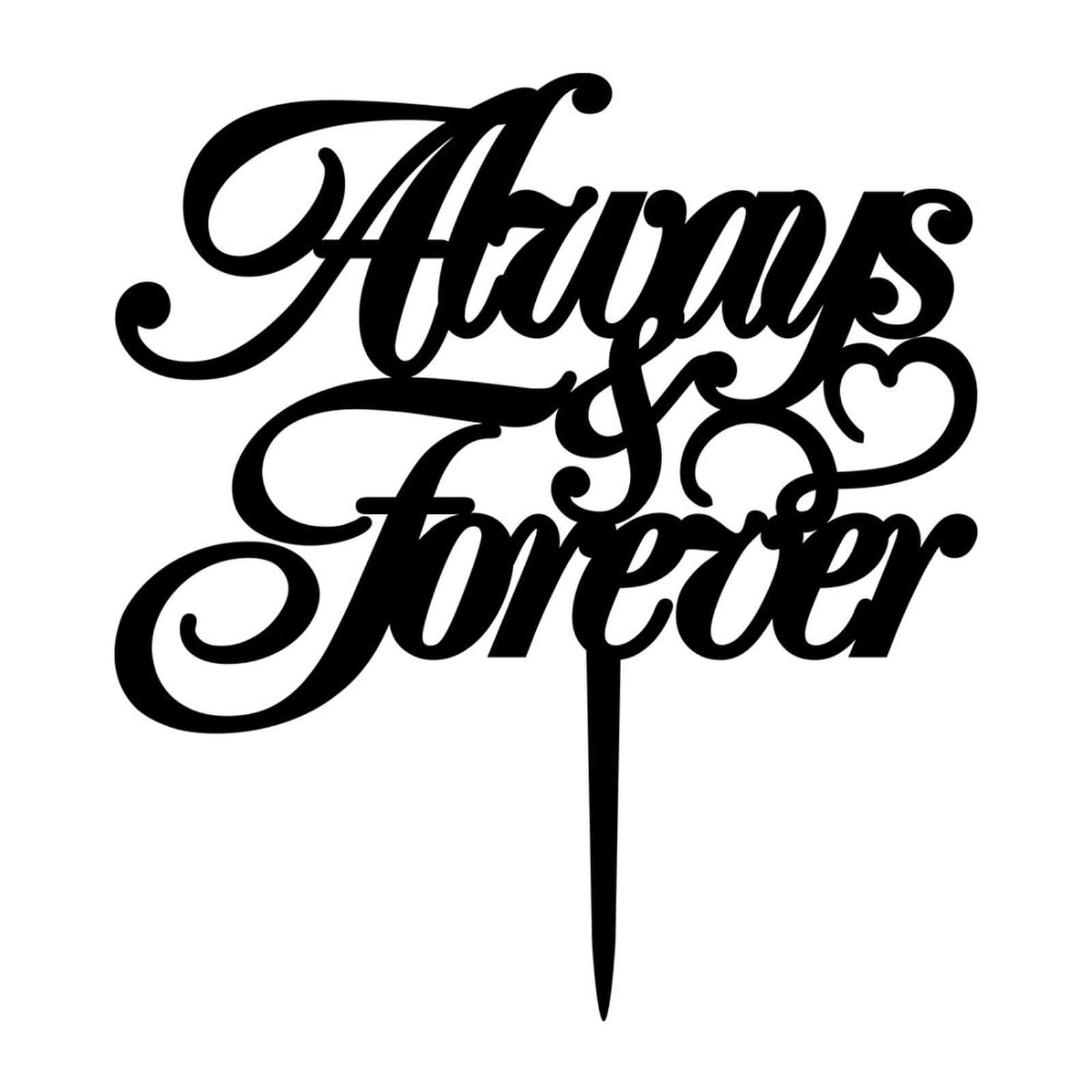 Mighun Always And Forever Cake Topper- Always And Forever Wedding Anniversary Cake Toppers Decorations - Acrylic Black Calligraphy Wedding Cake Topper