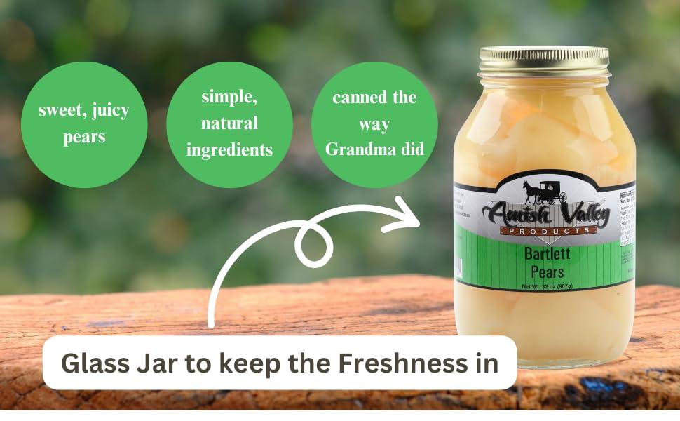 Amish Valley Products Amish Valley Products Old Fashioned Bartlett Pear Halves Canned Pears Jarred in 32 oz Glass Jar