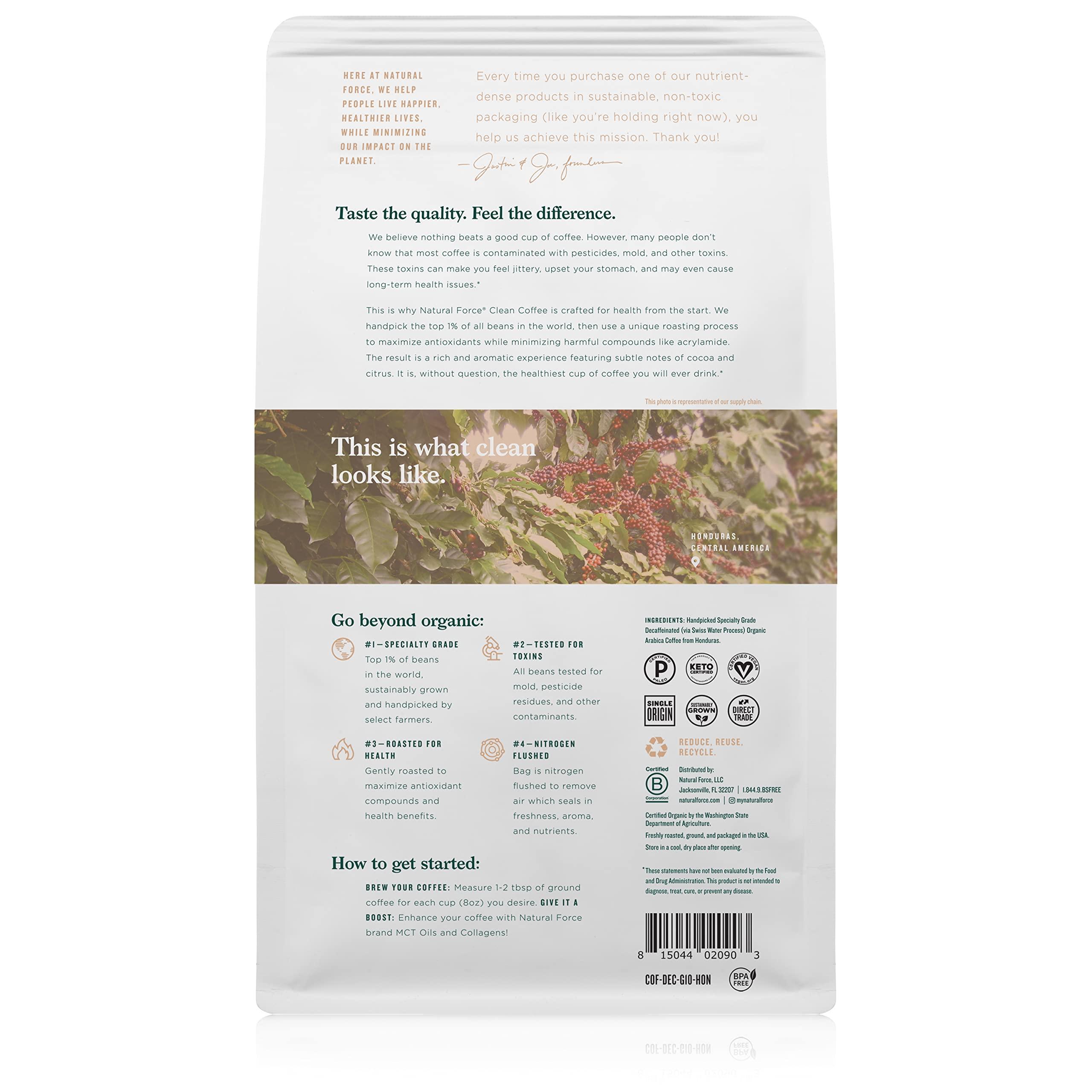 Natural Force Natural Force - Organic Clean Decaf Coffee, Mold & Mycotoxin Free, Lab Tested for Toxins & Purity, Low Acidity, Incredible Taste & Aroma, Ground Swiss Water Decaf Medium Roast, 10 oz