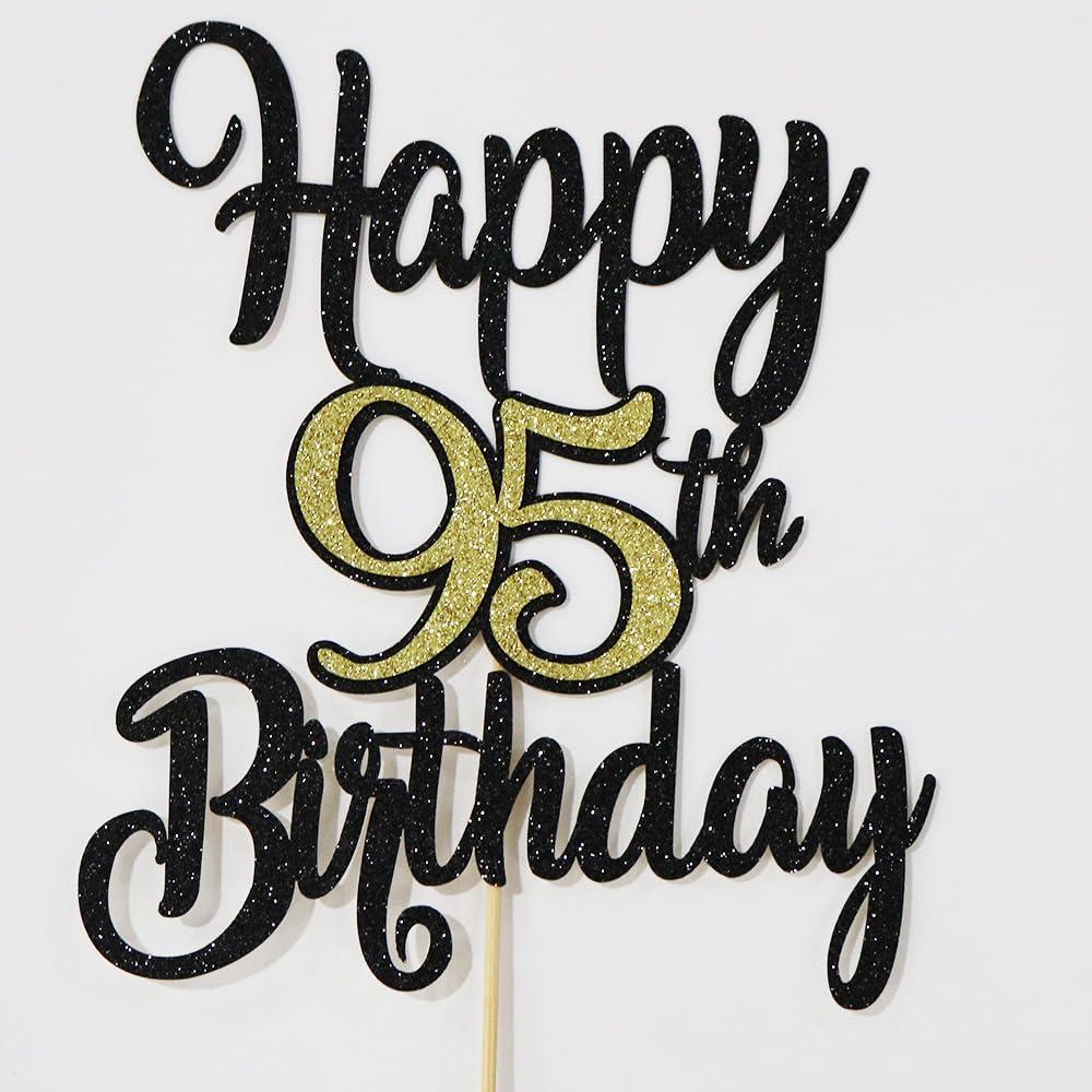 Bekaterea Black Gold Happy 95th Birthday Cake Topper, Cheers to 95 Years Birthday Cake Decoration,95 Fabulous Cake,95th Anniversary Cake Topper,men and women 95 years old happy birthday Party Decoration