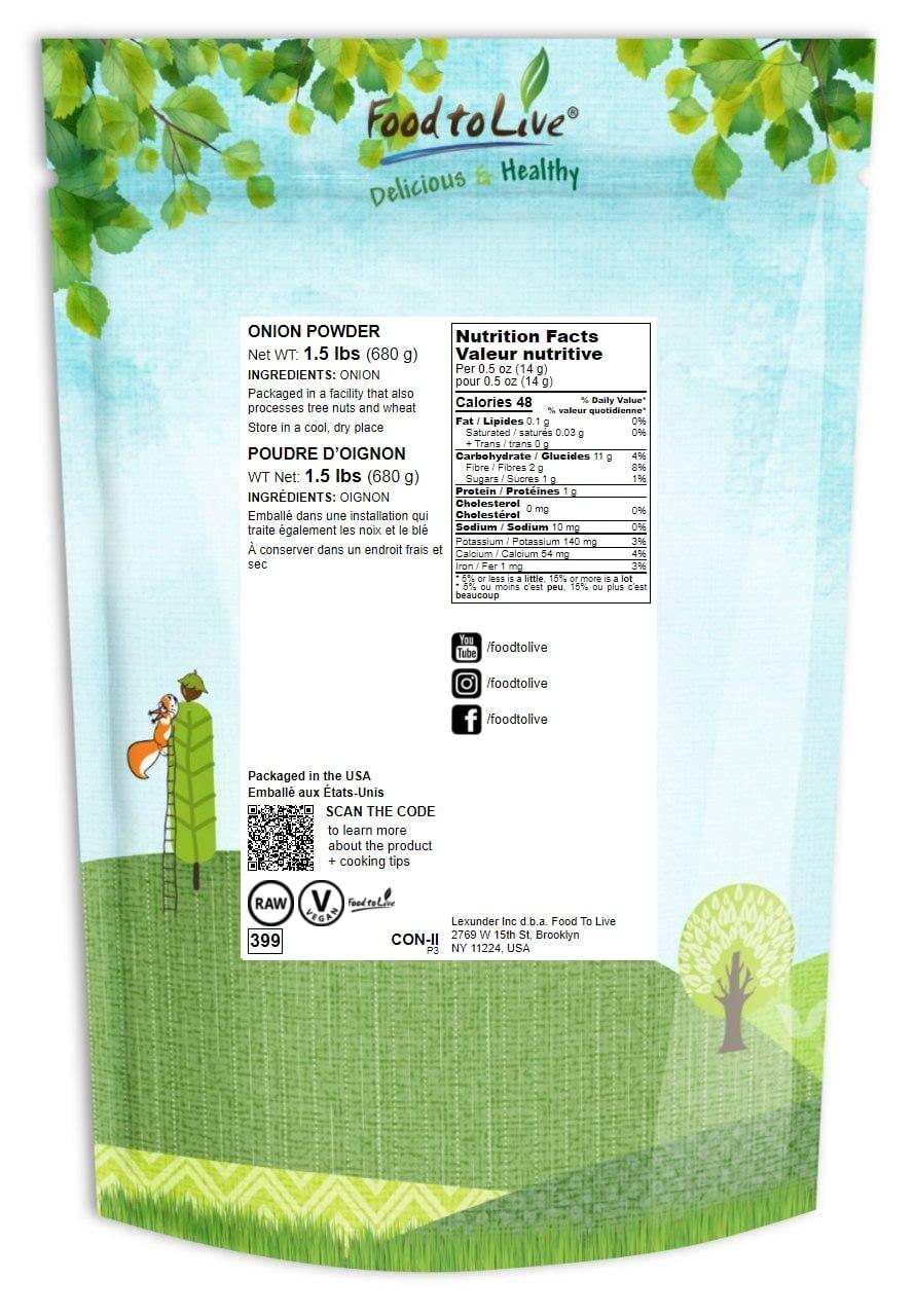 Food to Live Food to Live Onion Powder Finely Ground Dried Onions, Pure, Vegan, Bulk. Rich Onion Flavor. High in Vitamin C, Dietary Fiber. Great Seasoning for Cooking, and Baking. Perfect for Spice Blends