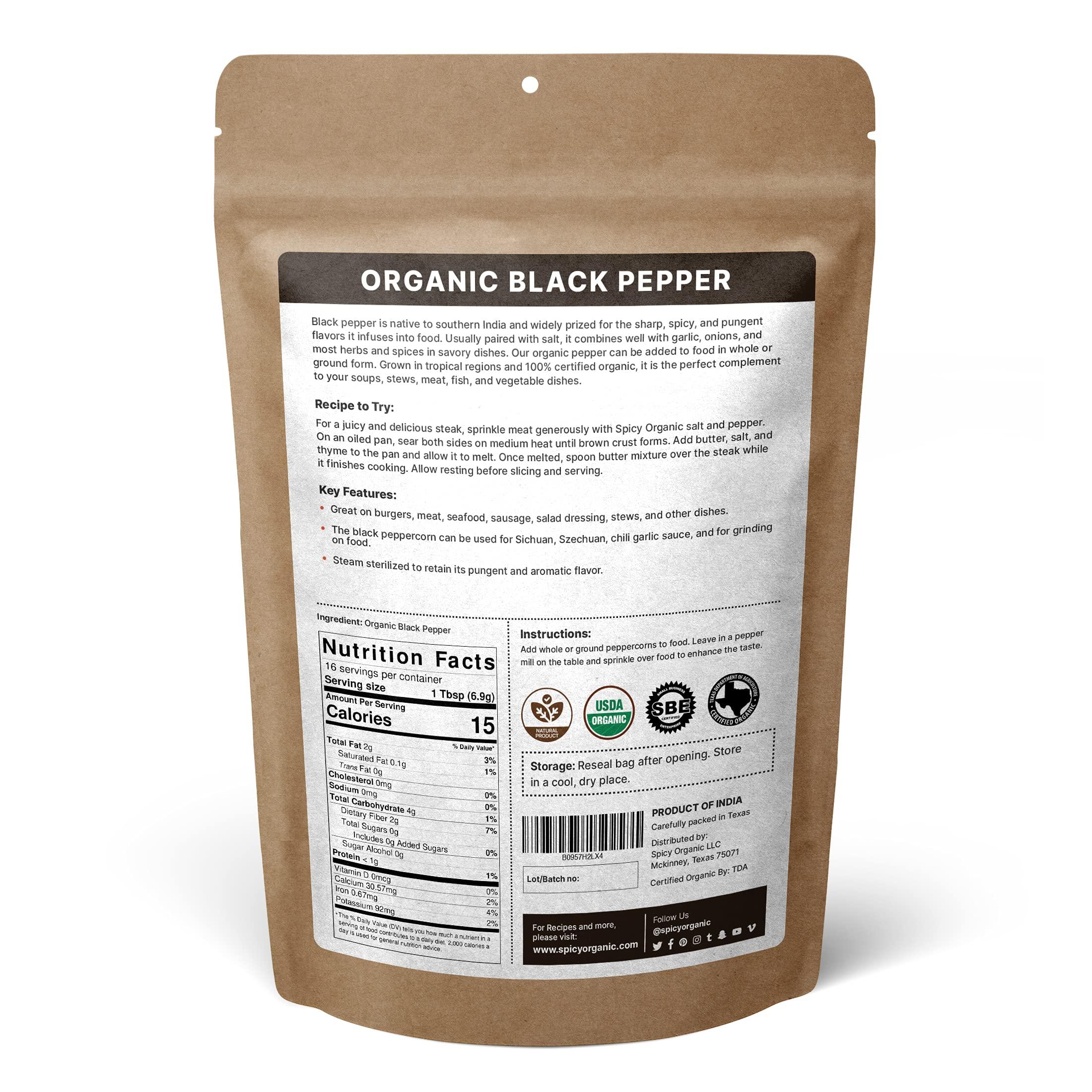 SPICY ORGANIC SPICY ORGANIC Black Peppercorns 4 oz - Whole, Fresh, and Spicy Black Pepper for Grinder Refill, Premium Ceylon Quality, USDA Certified Organic, Gluten-Free, and Kosher