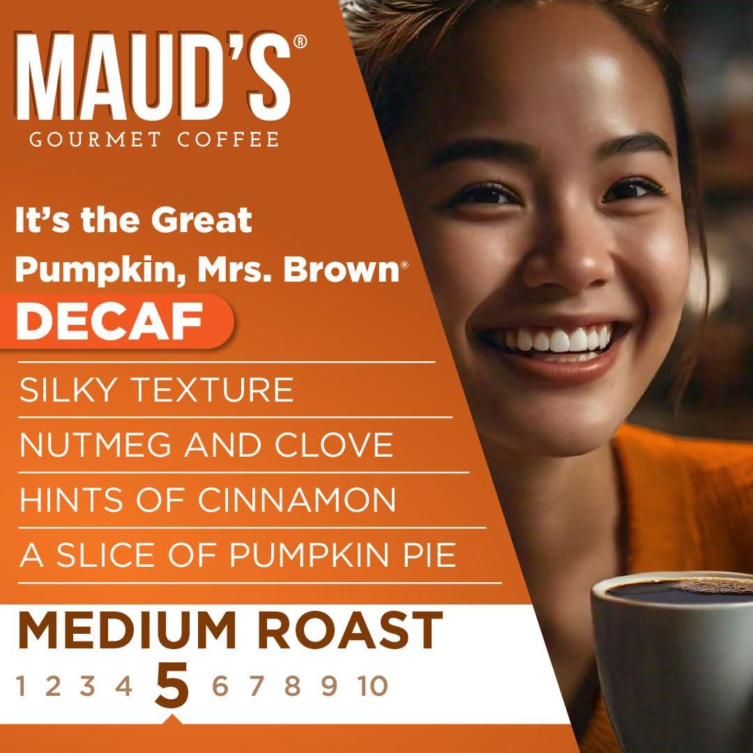 MAUD\'S Maud\'s Decaf Pumpkin Spice Flavored Coffee Pods, 18 ct - Decaffeinated Great Pumpkin Mrs. Brown - 100% Arabica Medium Roast, Solar Energy Produced Recyclable Pods Compatible with Keurig K-Cup Brewers
