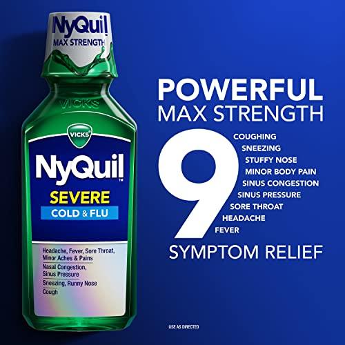 Vicks Vicks NyQuil Severe Cold and Flu Relief Liquid Medicine, Maximum Strength, 9-Symptom Nighttime Relief for Headache, Fever, Sore Throat, Nasal Congestion, Sinus Pressure, Runny Nose, Cough, 8 FL OZ
