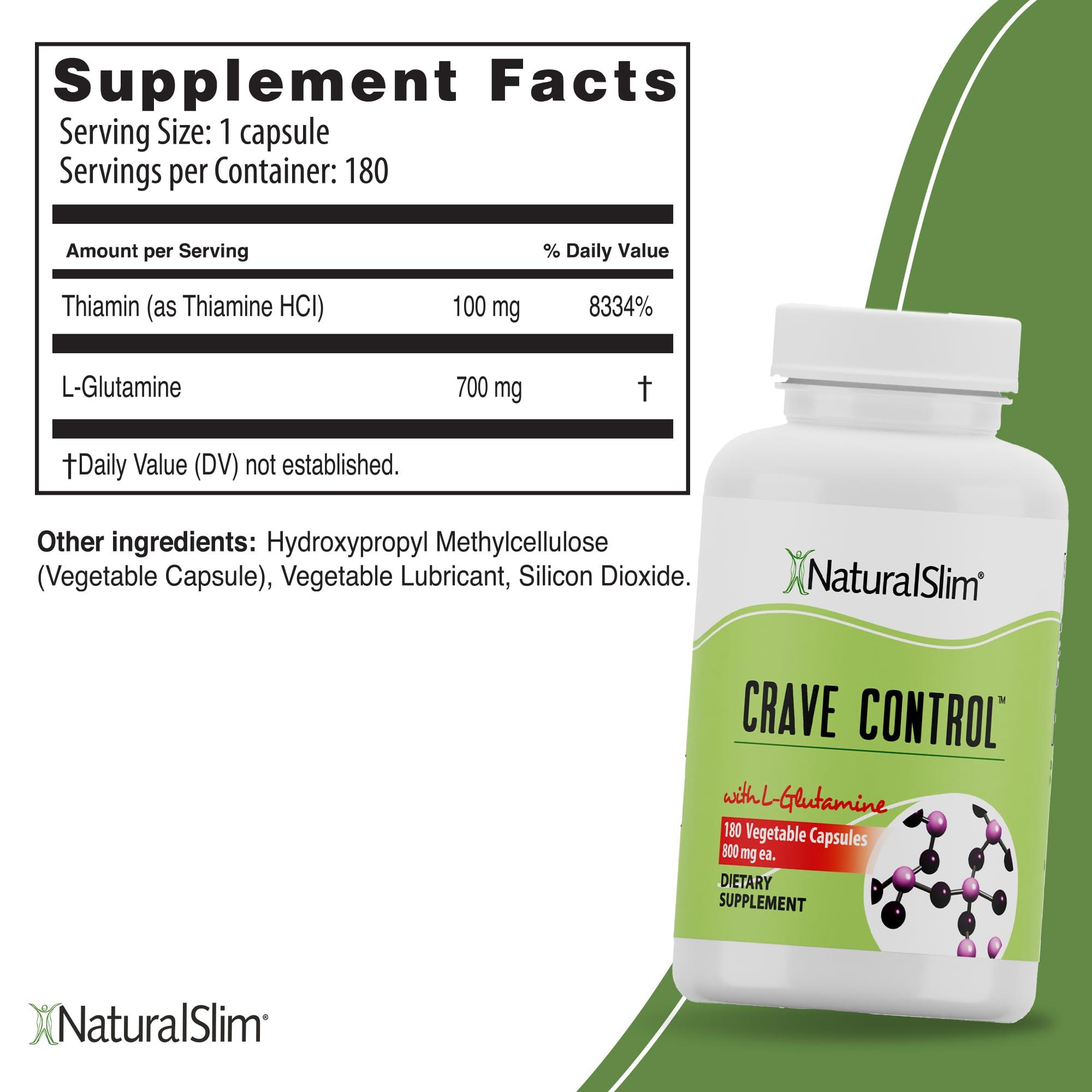 NaturalSlim NaturalSlim Crave Control Craving Suppressant, Curb Appetite & Sugar Craving Blocker Supplement - Energy & Metabolism Booster with L glutamine & Thiamine B Complex - 180 Vegetable Capsules