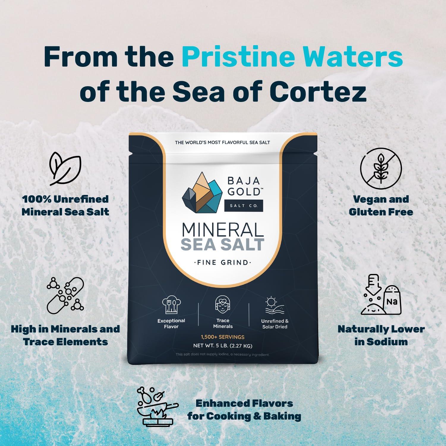 Baja Gold Baja Gold Mineral Sea Salt - Pure & Organic Authentic Salt for Cooking & Baking | Fine Grind Sea Salt - Low Sodium | Natural Baja Salt - Ideal for All Culinary Uses | 5 lb. Resealable Bag, 300+ Servings