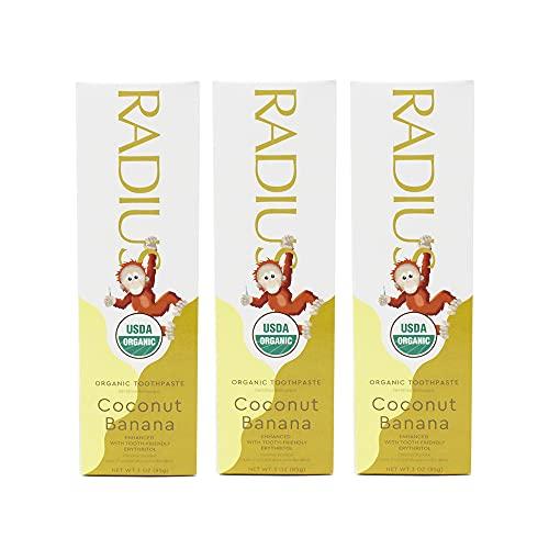 RADIUS RADIUS USDA Organic Kids Toothpaste 3oz Non Toxic Chemical-Free Gluten-Free Designed to Improve Gum Health for Children's 6 Months and Up - Coconut Banana - Pack of 3