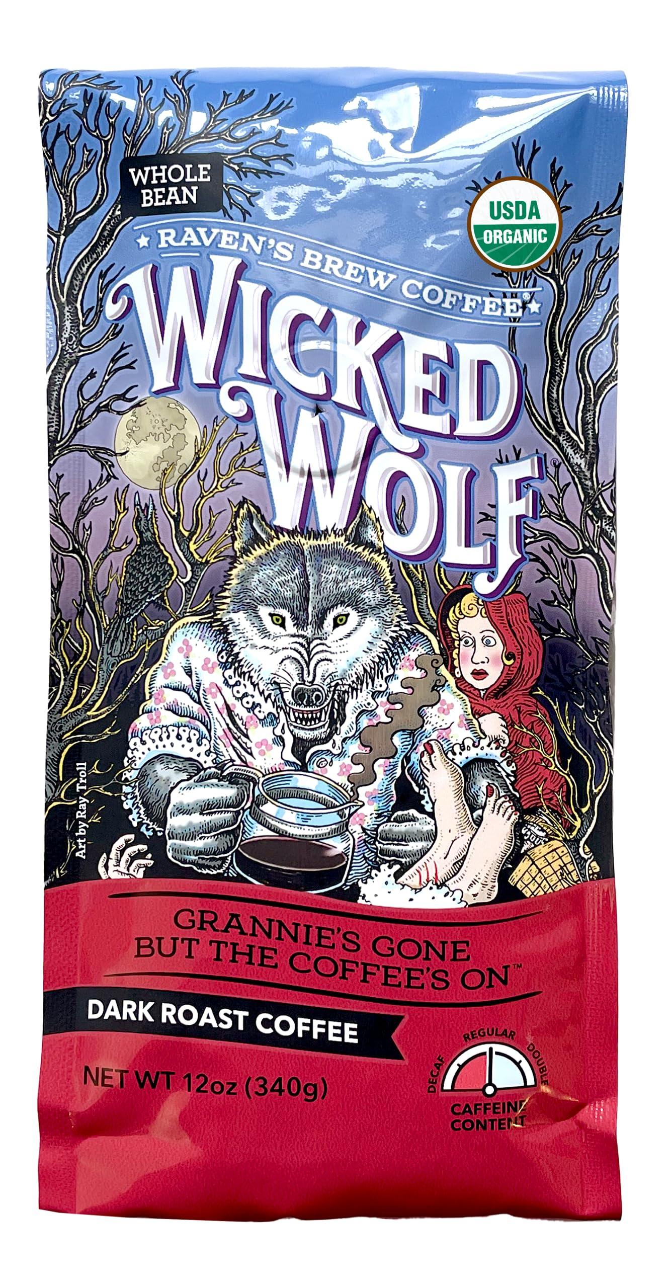 Raven's Brew Coffee Raven\'s Brew Coffee - Wicked Wolf - Dark Roast - Full Body of Currant and Spice (Organic Whole Bean, 12 oz)