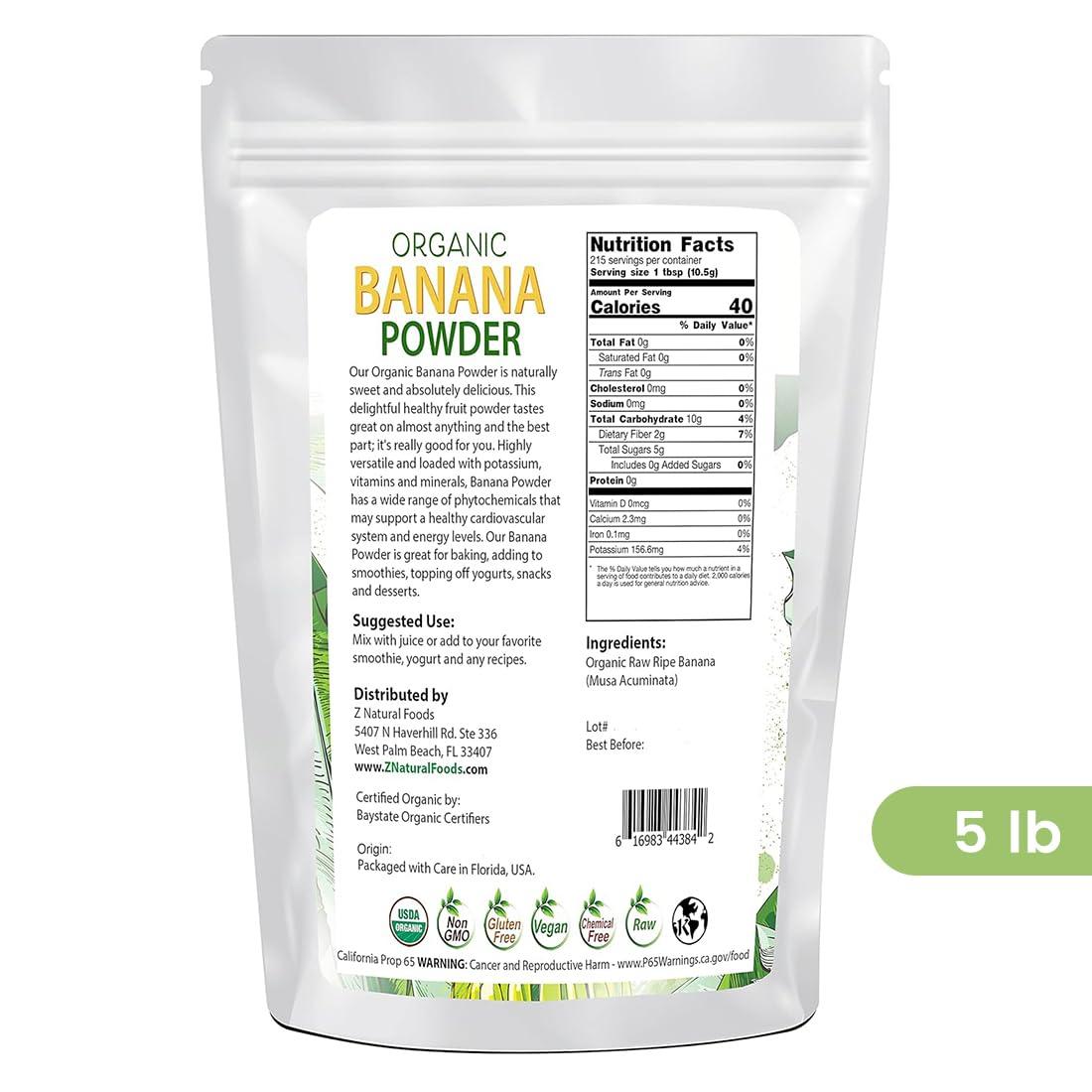 Z Natural Foods Z Natural Foods Organic Banana Powder, Fiber Supplement for Glowing Skin and Enhanced Immunity, Great in Juice, Smoothies, and Recipes, Non-GMO, Vegan, Gluten-Free, Kosher, 5 lbs
