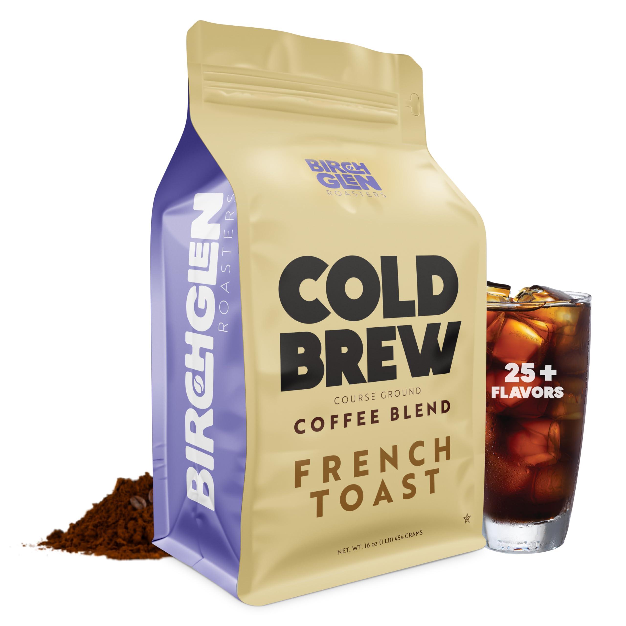 kitchentoolz Birch Glen Roasters Cold Brew Coffee | Flavored Coarse Ground Coffee | Medium Roast | Artisanal Roasting | 100% Arabica |1 LB Bag | French Toast