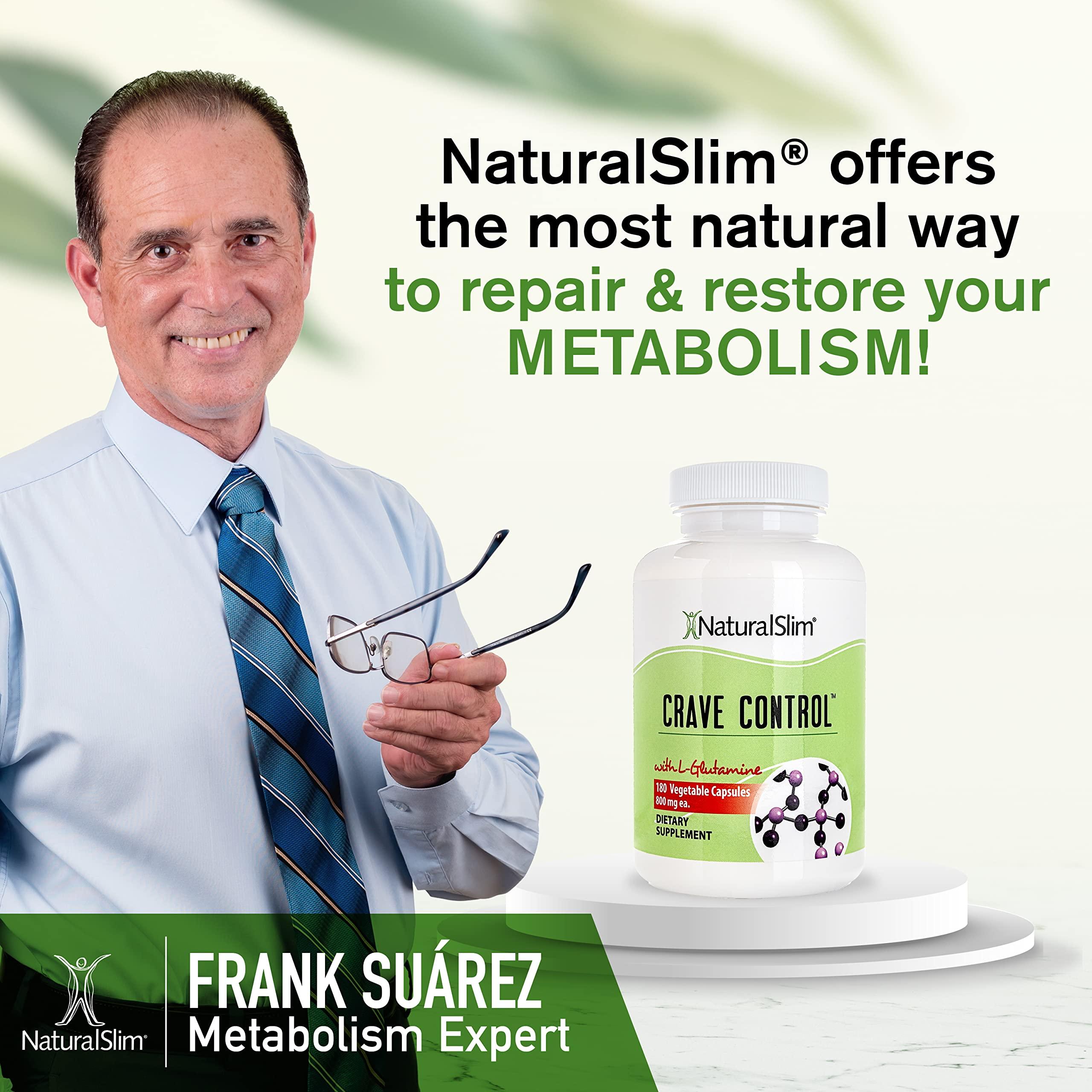 NaturalSlim NaturalSlim Crave Control Craving Suppressant, Curb Appetite & Sugar Craving Blocker Supplement - Energy & Metabolism Booster with L glutamine & Thiamine B Complex - 180 Vegetable Capsules