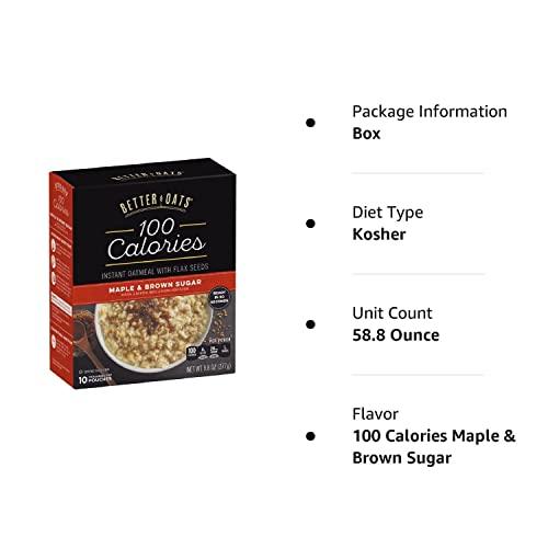 Better Oats Better Oats 100 Calorie Maple and Brown Sugar Oatmeal Packets, 100 Calorie Oatmeal Pouches, 90 Second Instant Oatmeal with Flax Seeds and Rolled Oats, Pack of 6, 9.8 OZ Pack