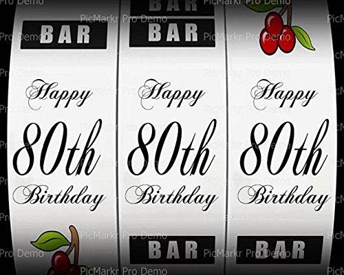 Art of Eric Gunty 1/4 Sheet - 80th Birthday Casino Slot Machine - Edible Cake/Cupcake Party Topper - D21874