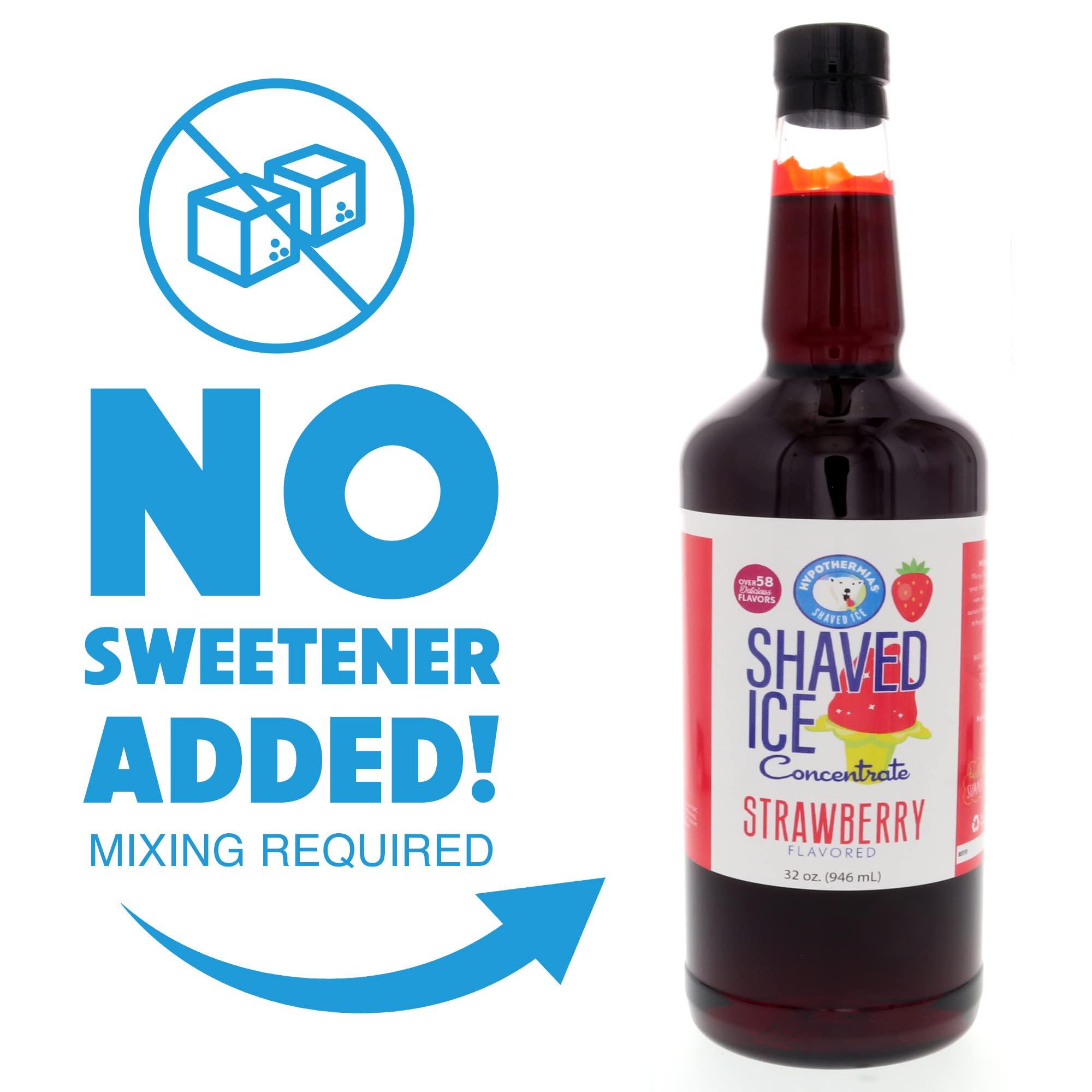 Hypothermias Hypothermias Shaved Ice and Snow Cone Syrup Flavor Concentrate - Quart (32 Fl Oz) - Makes 8 Gallons of Ready to Use Flavor Syrup - Strawberry - Unsweetened - Must Add Sweetener and Filtered Water