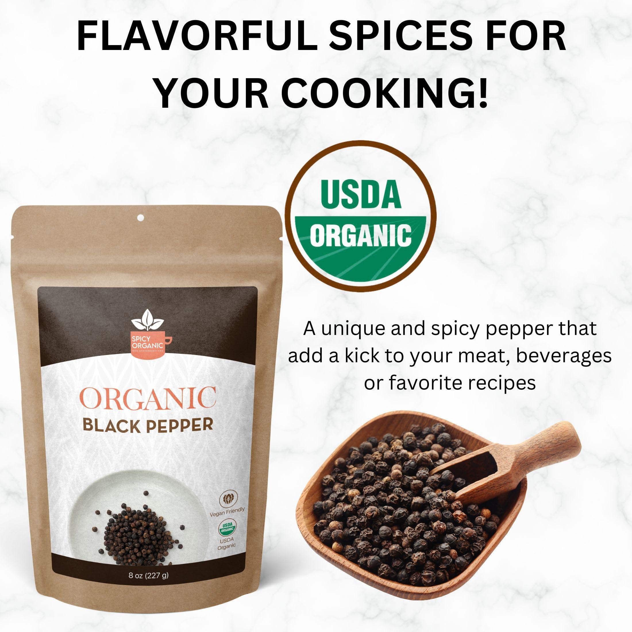 SPICY ORGANIC SPICY ORGANIC Black Peppercorns 4 oz - Whole, Fresh, and Spicy Black Pepper for Grinder Refill, Premium Ceylon Quality, USDA Certified Organic, Gluten-Free, and Kosher