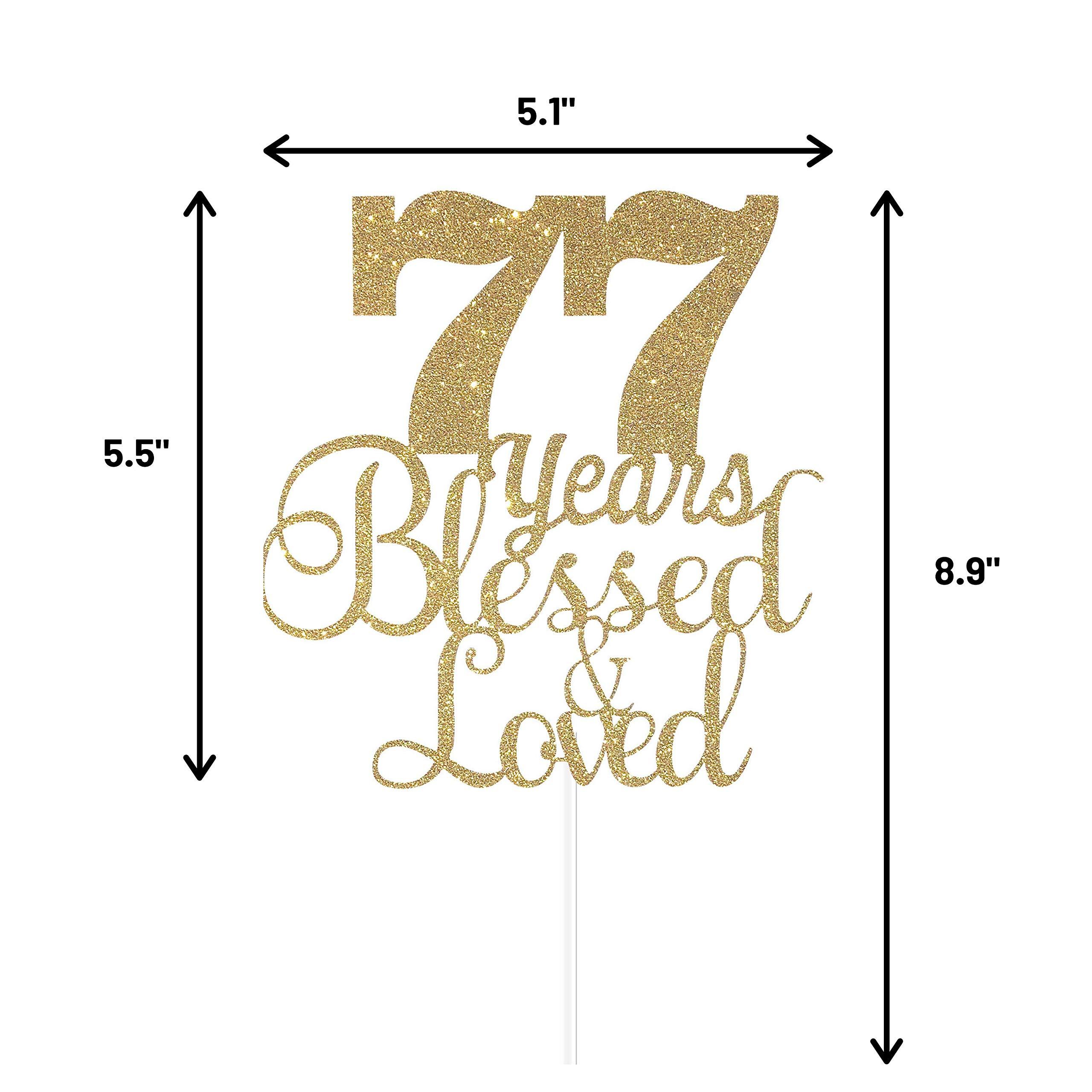 ALPHA K ALPHA K 77th Birthday/Anniversary Cake Topper – 77 Years Blessed & Loved Cake Topper with Gold Glitter