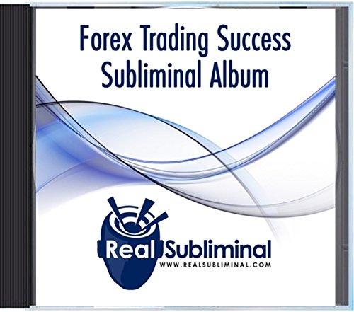 Real Subliminal Subliminal Business Success Series: Forex Trading Success Subliminal Audio CD