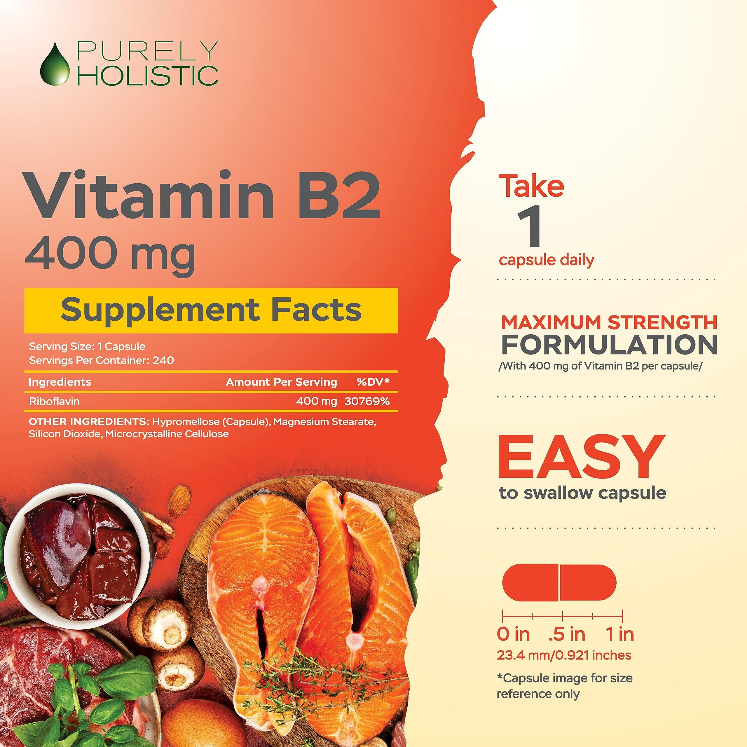 Purely Holistic Purely Holistic Vitamin B2 Riboflavin 400mg - 240 Vegan Capsules, 8 Month Supply - High Strength B2 Vitamins - Non GMO & Gluten Free - Supports Energy Production & Cellular Health