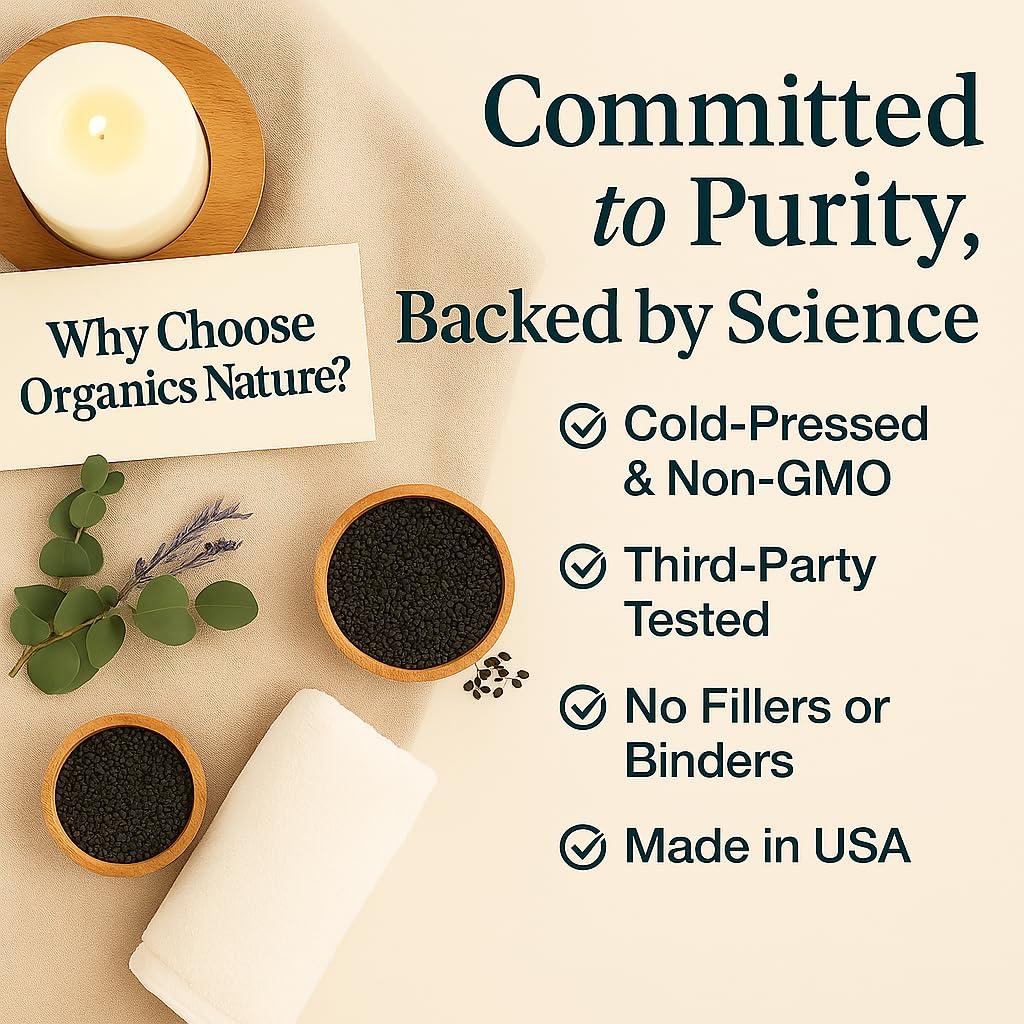 ORGANICS NATURE ORGANICS NATURE Black Seed Oil Capsules 1000MG Vegan Softgels, for Hair & Skin, Heart Support, Nigella Sativa - 100% Cold Pressed Cumin Seed Oil Capsules High Thymoquinone, Omega 3s