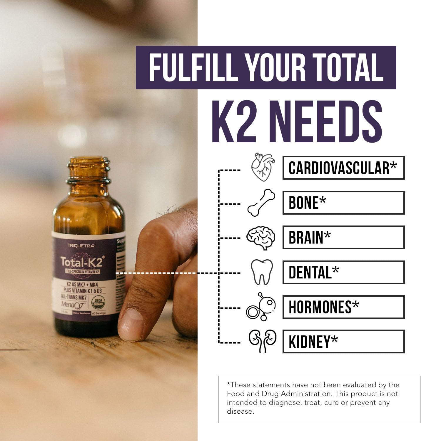 Triquetra Health Total K2 | Vitamin K2 as MK7 & MK4 | Plus K1 & Vitamin D3 Cofactor - 620 mcg K2 per Serving - All-Trans MK7 from MenaQ7 - Full-Spectrum Vitamin K - Vegan, Organic Certified (Liquid 1 oz)