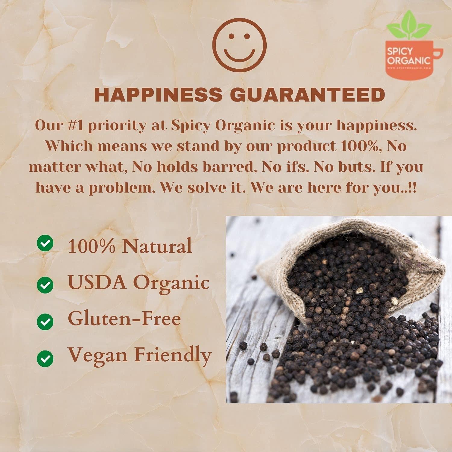 SPICY ORGANIC SPICY ORGANIC Black Peppercorns 4 oz - Whole, Fresh, and Spicy Black Pepper for Grinder Refill, Premium Ceylon Quality, USDA Certified Organic, Gluten-Free, and Kosher