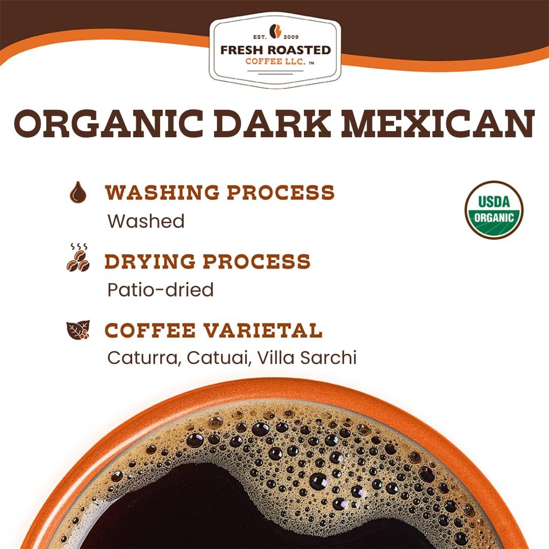 Fresh Roasted Coffee Fresh Roasted Coffee, Organic Dark Mexican, Dark Roast, Mold & Mycotoxin Tested, Kosher, 12 oz, Ground