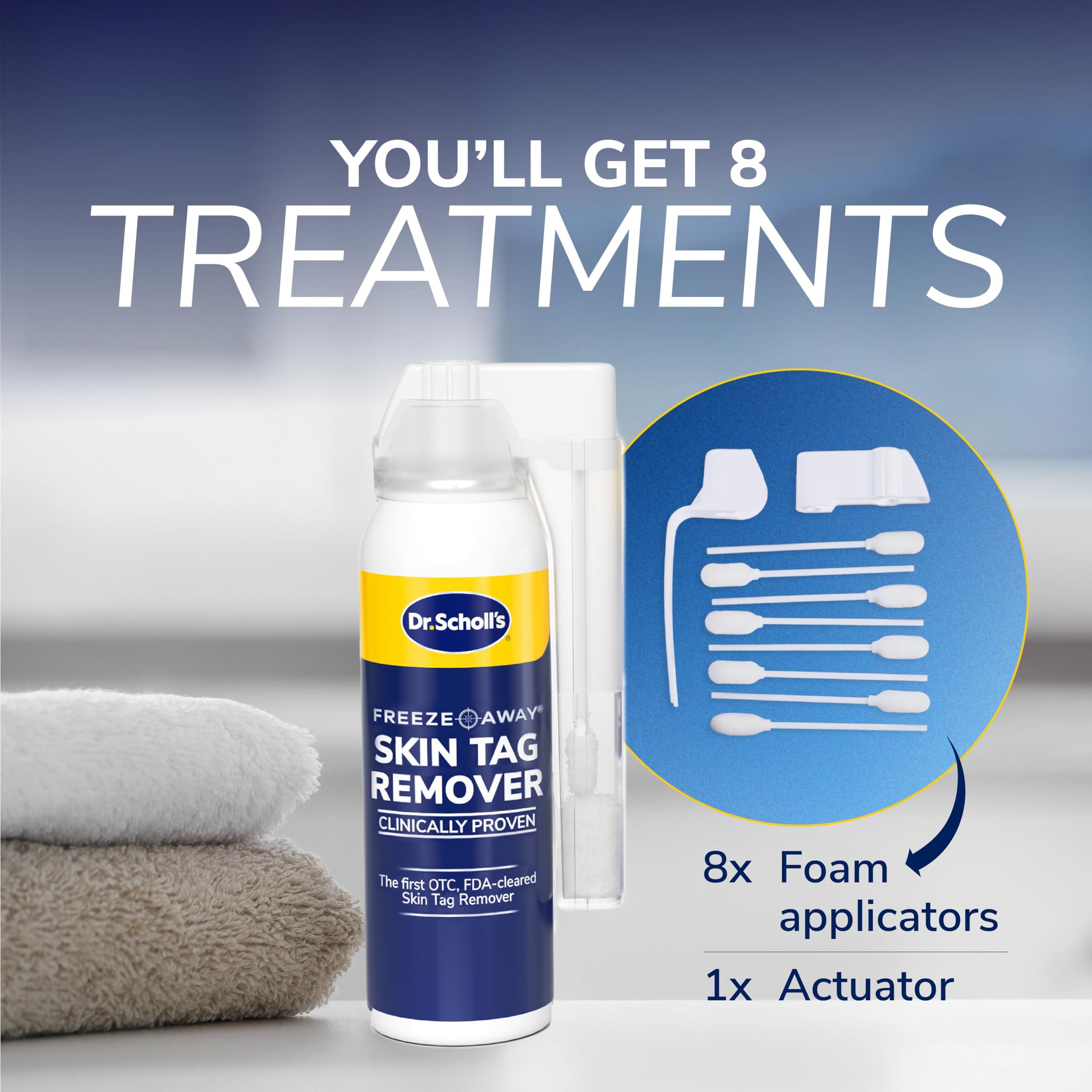 Dr. Scholl's Dr. Scholl's Freeze Away Skin Tag Remover - The First FDA Cleared, at Home Skin tag Removal kit. Clinically Proven Skin tag Removal in as Little as 1 Treatment. 1 Skin tag Removal kit, 8 Treatments.