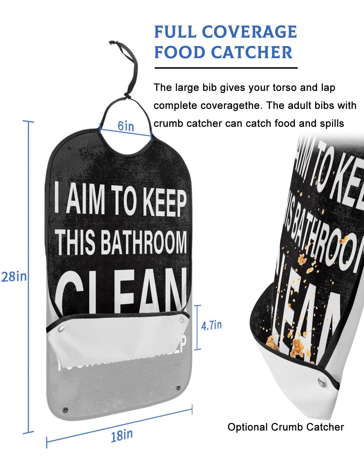 LEOKOTI Bathroom Keep Clean Adult Bibs for Eating, Waterproof Bibs with Food Catcher & Adjustable Snap Closure, Black Backdrop White Words Washable Clothing Protectors Adult Bibs for Elderly Women/Men