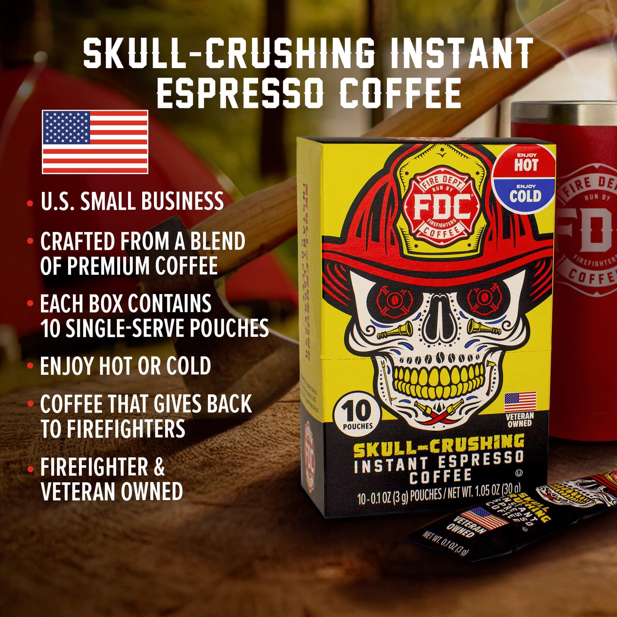 Fire Department Coffee Fire Department Coffee - Skull Crushing Instant Espresso Coffee - Instant Coffee Packets Single Serve - Gives Back to Firefighters - Veteran Owned - Enjoy Hot or Cold (Pack of 10)