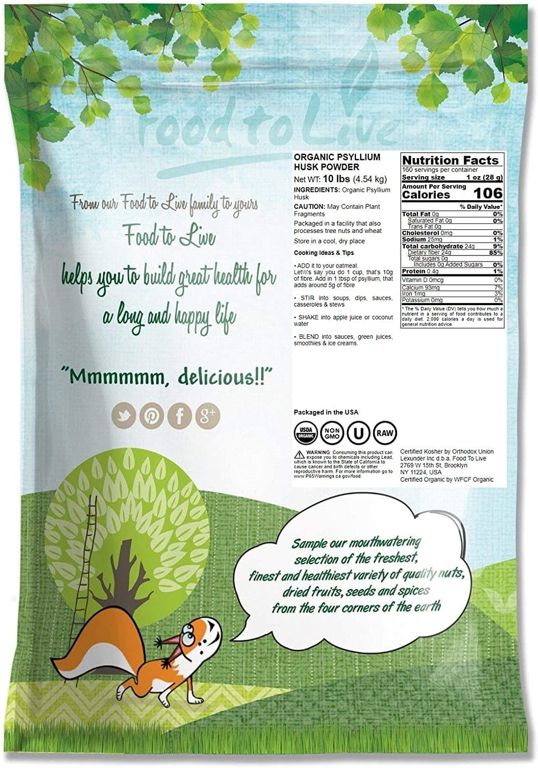 Food to Live Food to Live Organic Psyllium Husk Powder, 10 Pounds Non-GMO, Kosher, Ultra Fine, Unsweetened, Unflavored, Rich in Fiber, Natural Food Thickener, Great for Baking, Raw, Bulk, Vegan, Keto Friendly