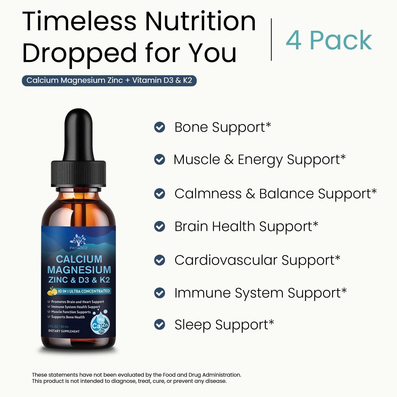 PAYAOCZ (4 Pack) 10 in 1 Calcium Magnesium Zinc Supplement, Magnesium Glycinate Complex Liquid Drops with Vitamin D3 K2 B6, Vegan Calcium Citrate Bone & Immune Health Support, Sleep & Cramps, Boron, 1 Fl Oz