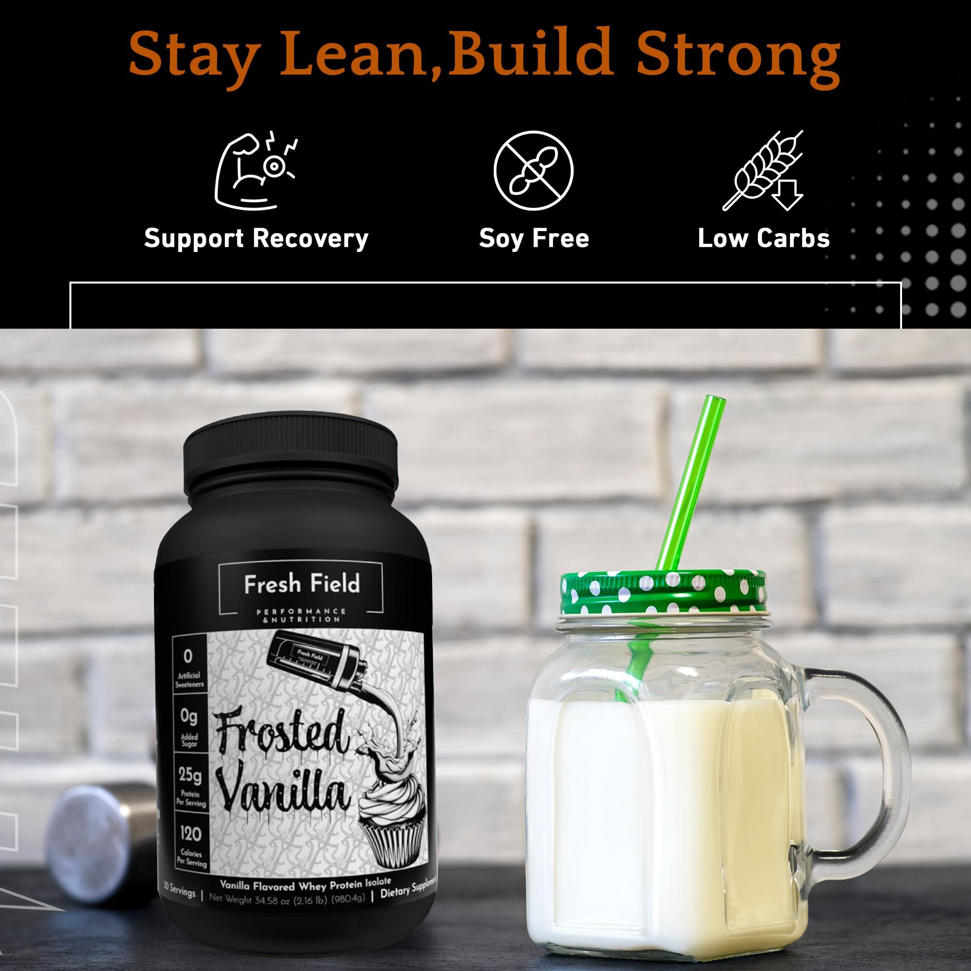 Fresh Field Vanilla Protein Powder - Whey Protein Isolate Powder (25 gm) - Gluten Free Protein - Soy Free 100% Whey Isolate Protein - Sugar Free - 30 Servings with One Scoop Size