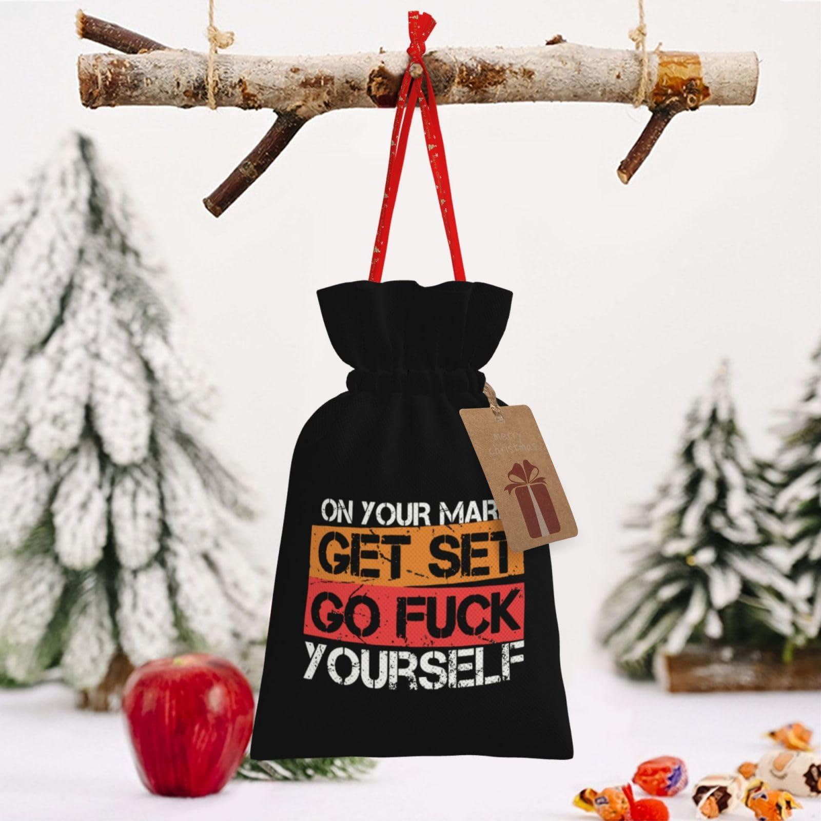 HYYTNHJSD HYYTNHJSD On Your Mark Get Set Go Fuck Yourself Drawstring Burlap Gift Bags Multi-Size Festive Gift Bag