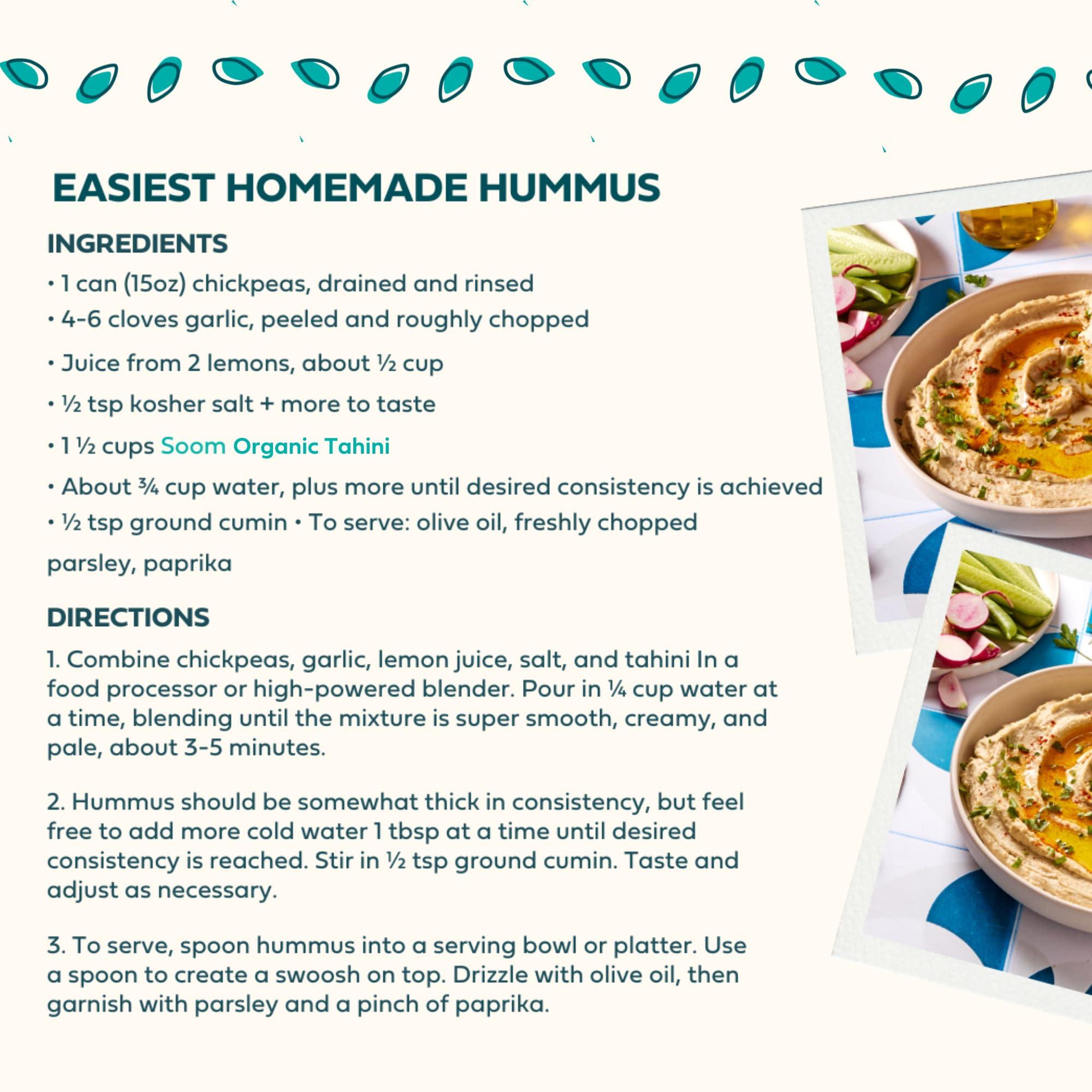 Soom Soom Foods Organic Tahini 11oz (2 Pack) | Roasted & Ground Sesame Seed Paste | Creamy Texture for Hummus, Sauces, Dips, Dressings | Vegan, Peanut-Free, Nut-Free, Gluten-Free, Dairy-Free, Keto, Paleo, Kosher | All-Natural