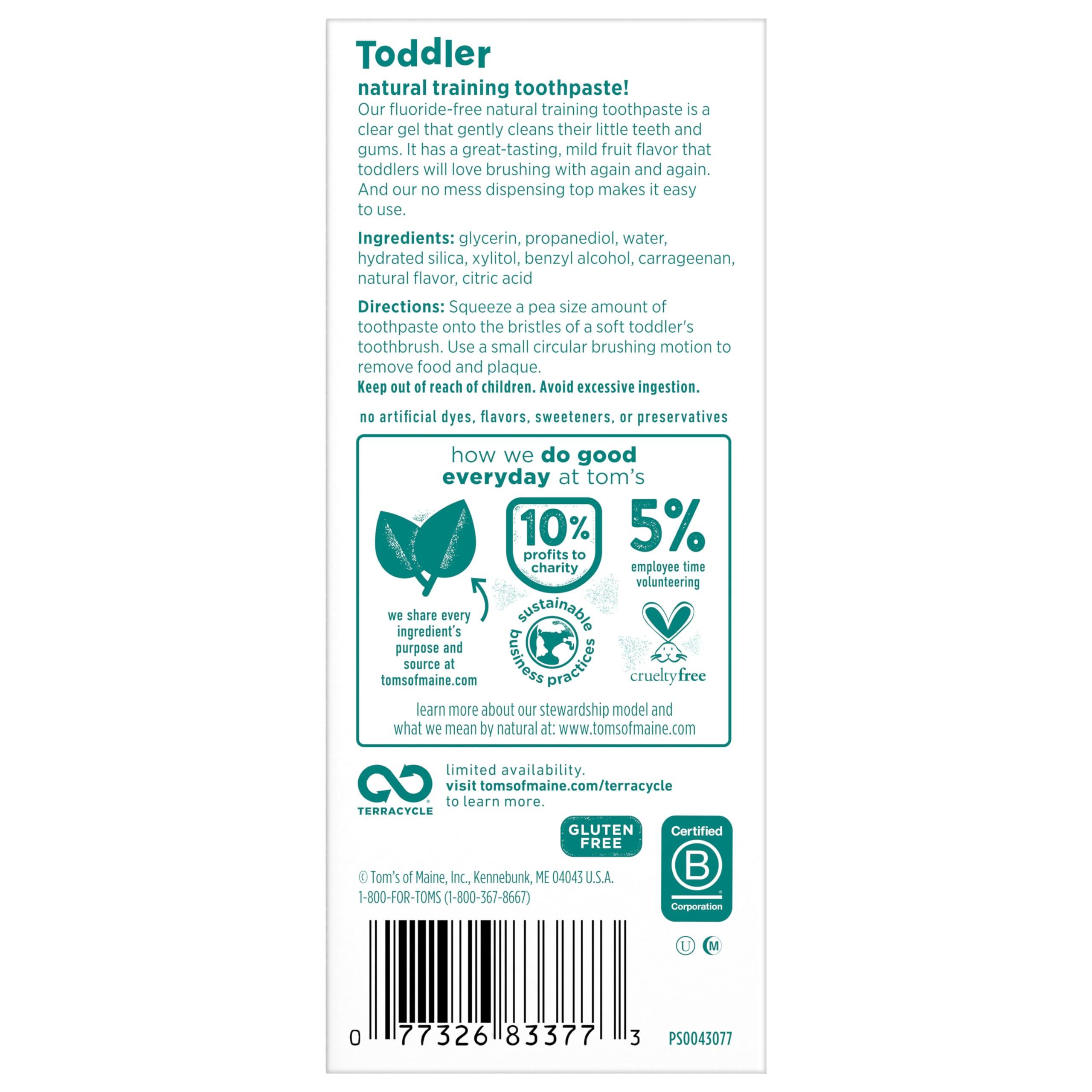 Tom's of Maine Tom\'s of Maine Fluoride-Free Toddler Training Toothpaste, Mild Fruit, 1.75 oz. 3-Pack (Packaging May Vary)