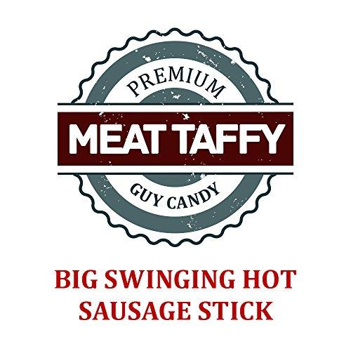 Meat Taffy Meat Taffy 15 Big Swinging Hot Sticks