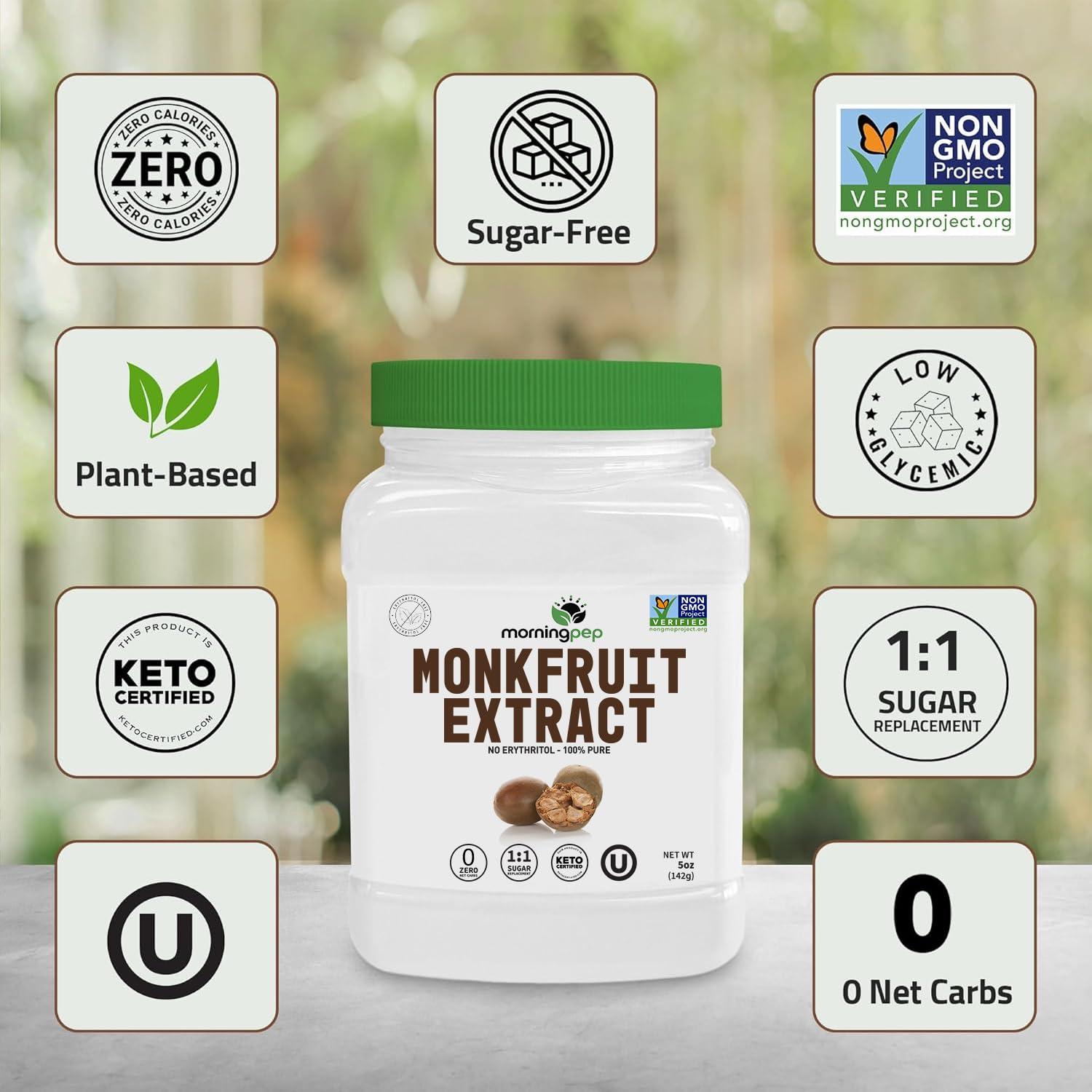 Morning Pep Morning Pep 100% Pure Monk Fruit extract sweetener, No Erythritol, Monkfruit Extract Powder, NON-GMO Project Verified, Keto Certified, OU kosher, No Fillers Zero Calories | Over 450 Servings | 5 oz