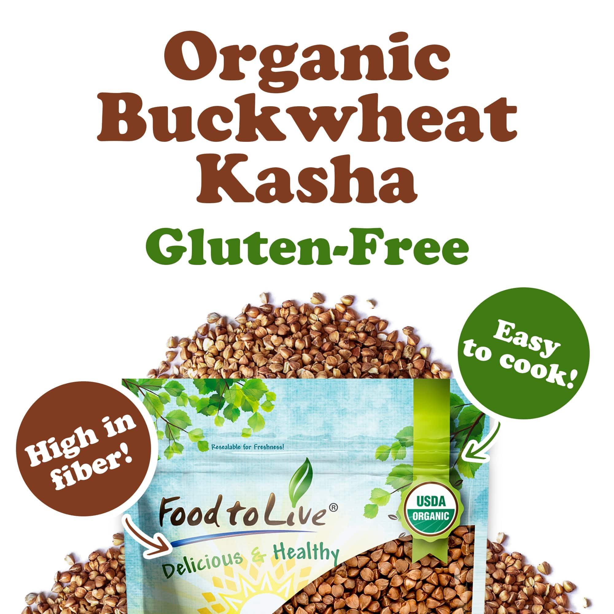Food to Live Food to Live Gluten Free Organic Roasted Buckwheat Kasha, 5 Pounds Non-GMO Whole Groats. Quick-Cooking. Good Source of Fiber, Protein, and Copper.