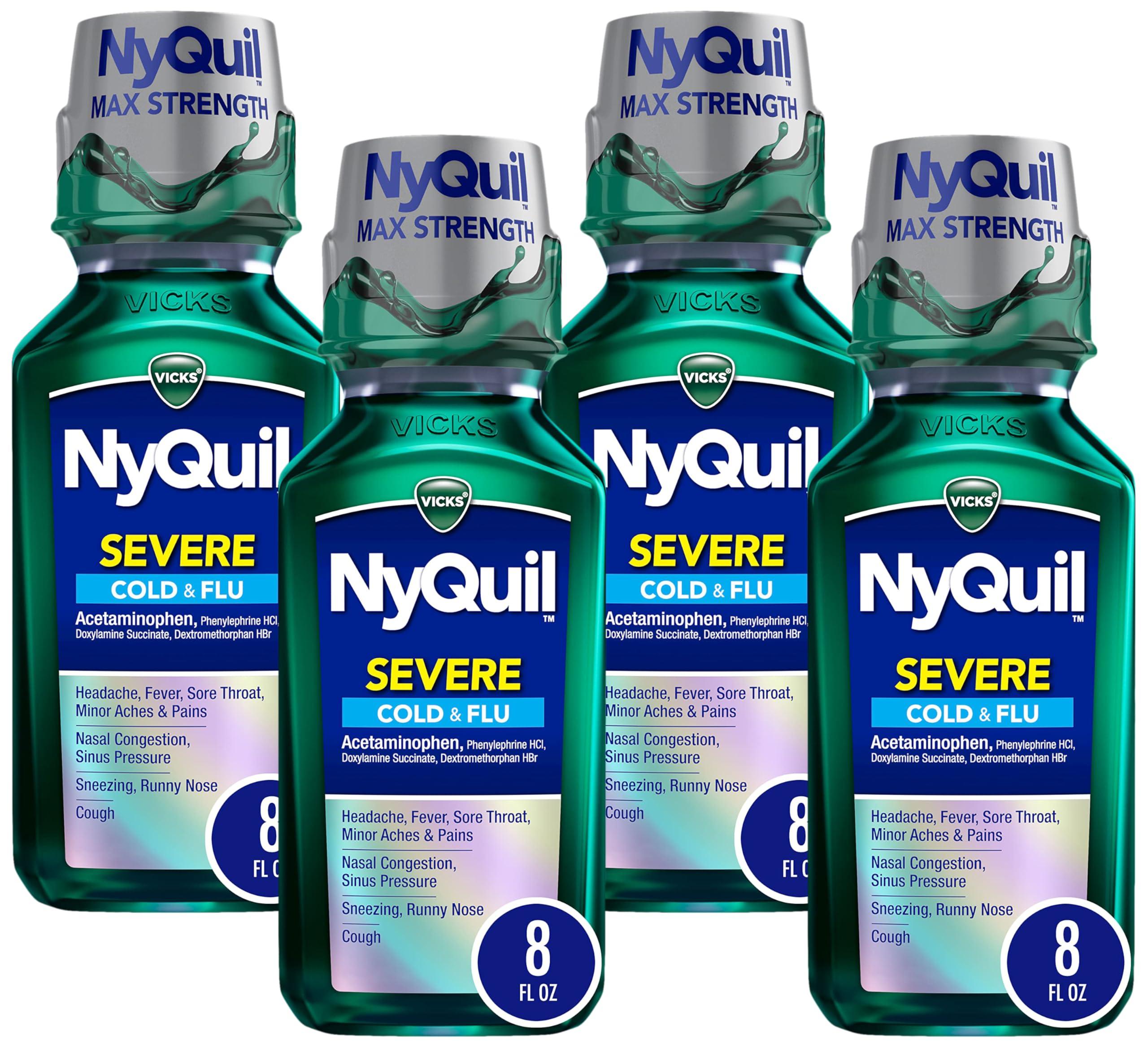 Vicks Vicks NyQuil Severe Cold and Flu Relief Liquid Medicine, Maximum Strength, 9-Symptom Nighttime Relief for Headache, Fever, Sore Throat, Nasal Congestion, Sinus Pressure, Runny Nose, Cough, 8 FL OZ