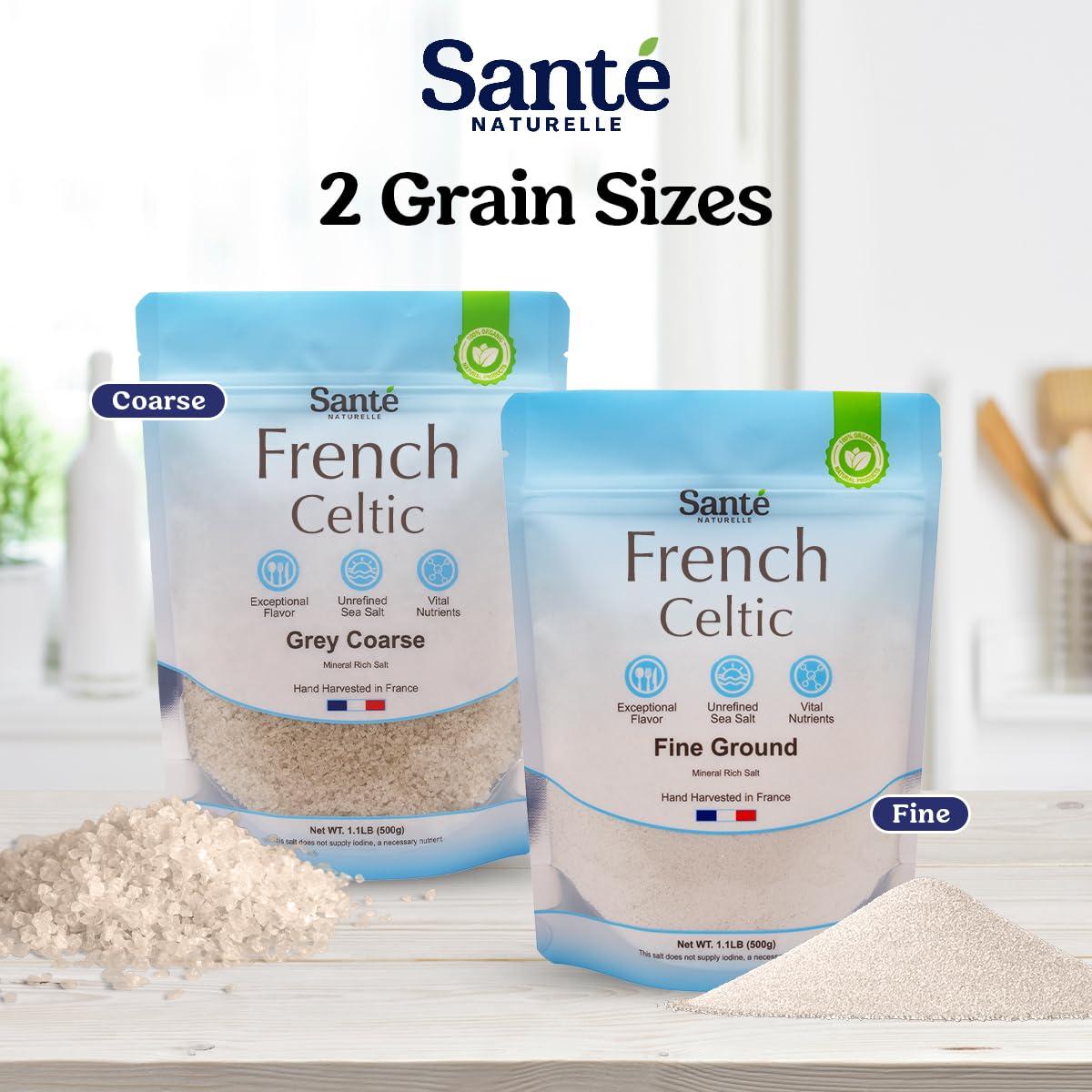 Sante Naturelle Sante Grey Coarse Sea Salt From the Celtic Sea - 1.1lb (18oz) Unrefined French Sea Salt Organic, Rich in 82+ Minerals Salt, 100% Natural & Hand Harvested
