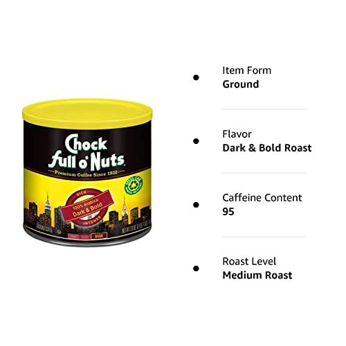 Chock Full o' Nuts Chock Full oNuts Dark & Bold Roast, Dark Roast Ground Coffee Gourmet Arabica Coffee Beans Bold, Full-Bodied and Intense Coffee (23 Oz. Can)