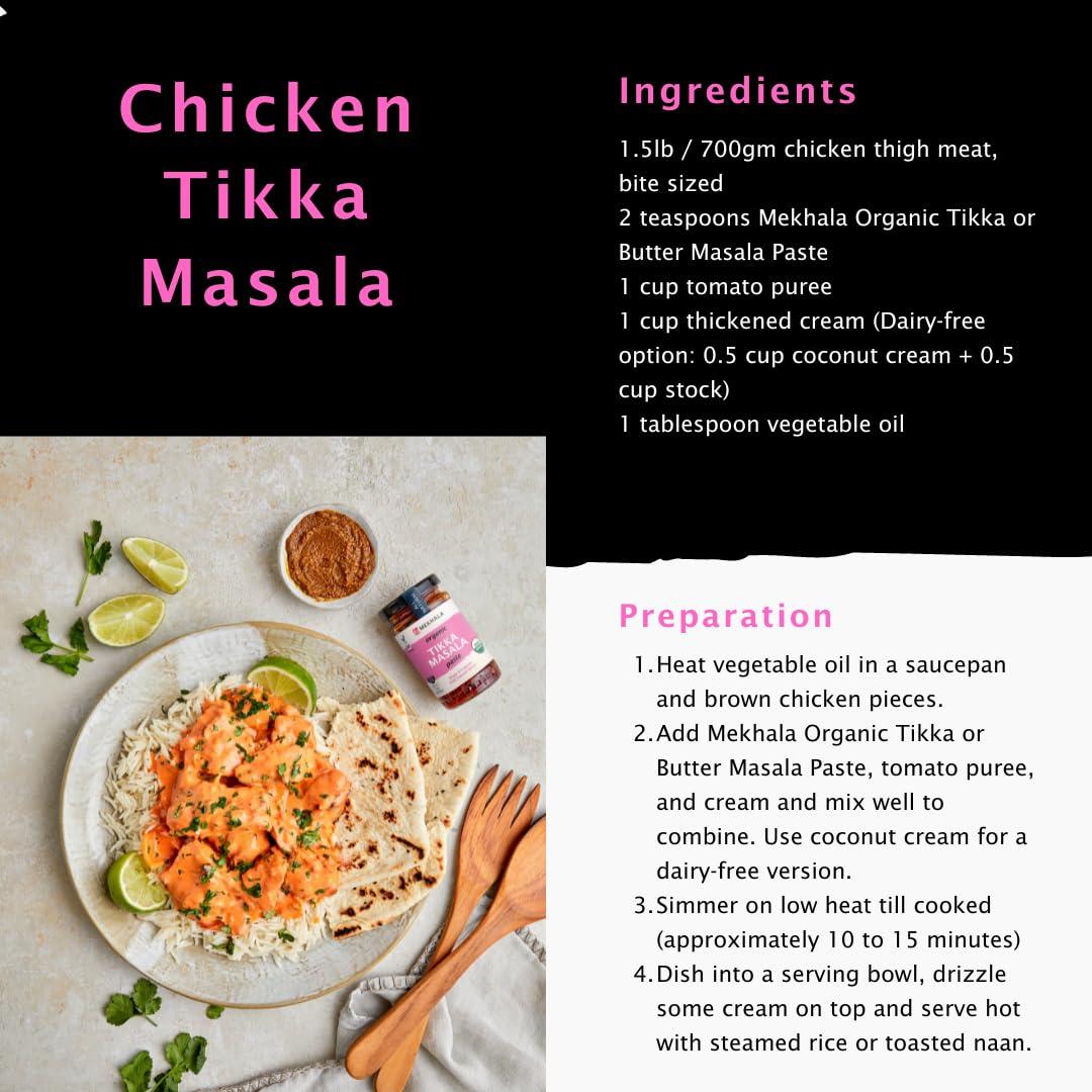Mekhala Mekhala Organic Tikka Masala Indian Cooking Paste. Versatile sauce, marinade, cooking paste. Medium spice ORGANIC VEGAN GLUTEN-FREE NO ADDED SUGAR 3.53oz