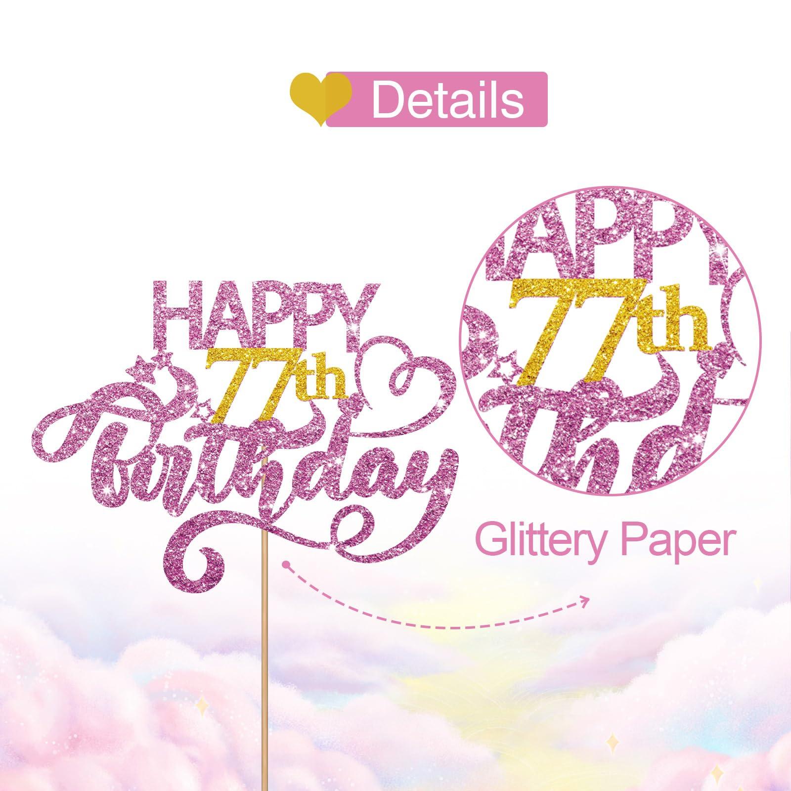 MINUET MINUTE Pink Glitter Happy 77th Birthday Cake Topper, Seventy Seven Years Old Birthday Party Cake Decor, Gold Number 77 Birthday Party Supplies Decorations for Man or Woman