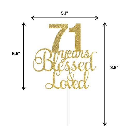 ALPHA K ALPHA K 71 st Birthday/Anniversary Cake Topper – 71 Years Blessed & Loved Cake Topper with Gold Glitter