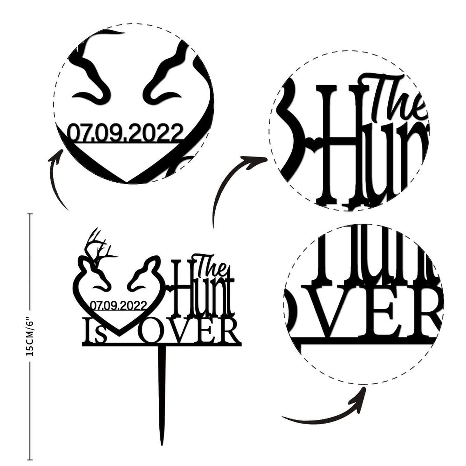 Generic Acrylic Wedding Cake Topper Custom Funny The Hunt Is over Not Edible Baking Cake Insert Cake Decoration Supplies for Wedding Engagement Anniversary Bridal Shower Party Decor