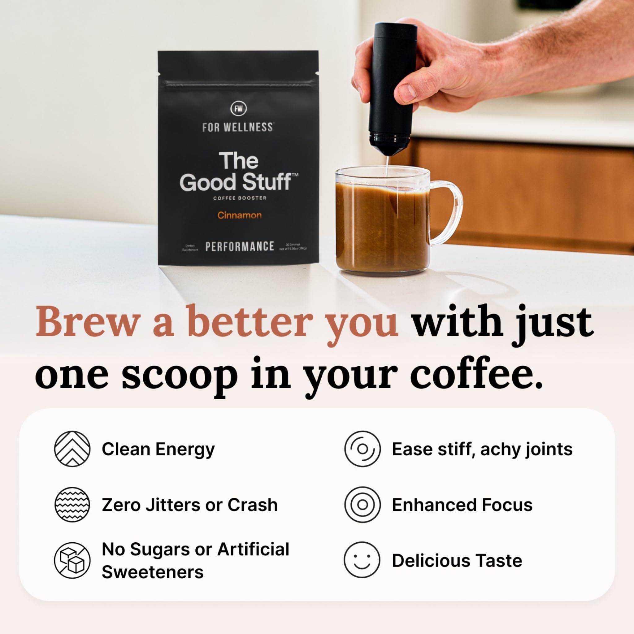 For Wellness For Wellness The Good Stuff Performance Coffee Supplement- Non-Dairy Coffee Creamer Powder w/Collagen, MCT, L-Theanine & Cinnamon - Healthy Coffee Add-in for Energy & Focus