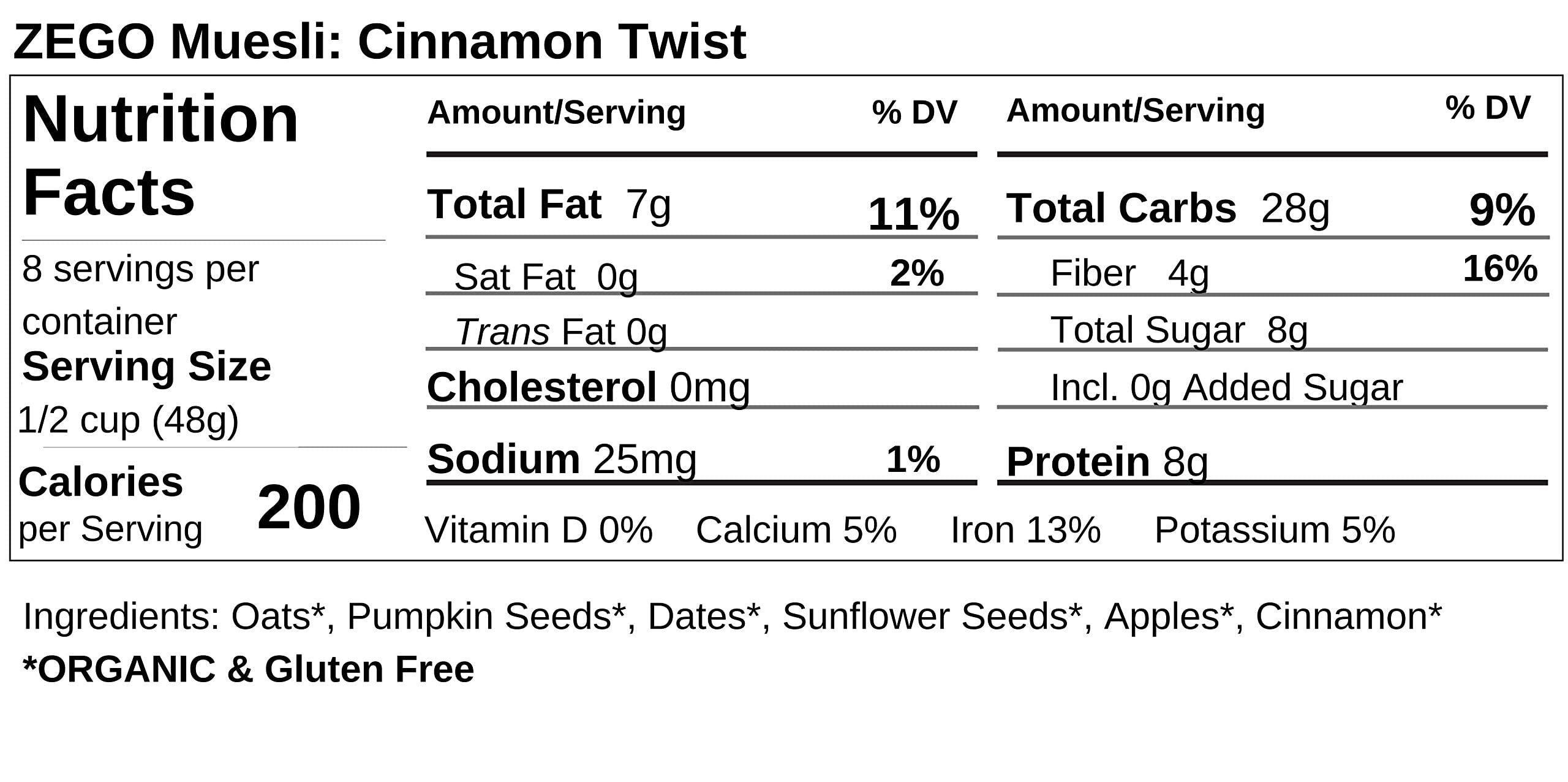 ZEGO ZEGO Foods Organic, Superfood Oatmeal & Muesli, Certified Gluten Free (Cinnamon Twist) 13oz
