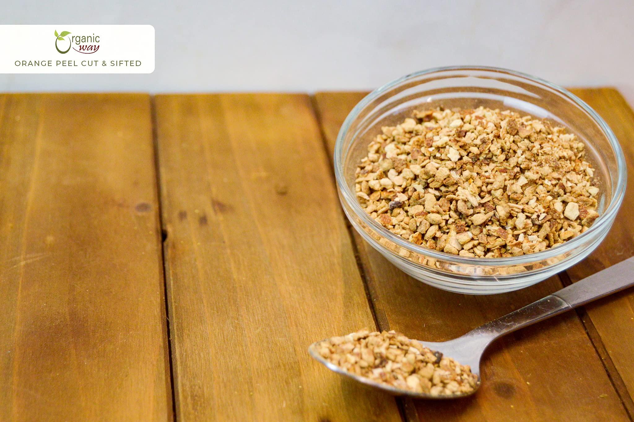 Organic Way Organic Way Dried Orange Peel Cut & Sifted (Citrus sinensis) - European Wild-Harvest | Organic & Kosher Certified | Vegan, Non GMO & Gluten Free | USDA Certified | Origin - India (1/2LBS / 8Oz.)