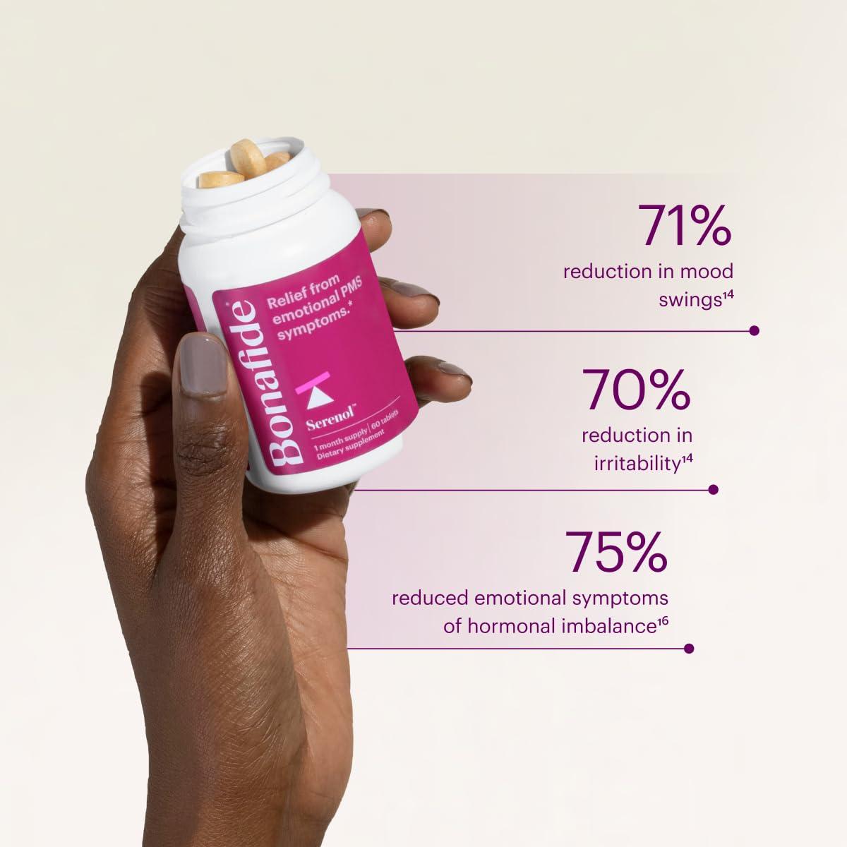 Bonafide Bonafide Serenol Relief from Hormonal Mood Swings, Irritability, & PMS Bloating. 3-Month Supply (180 Tablets)